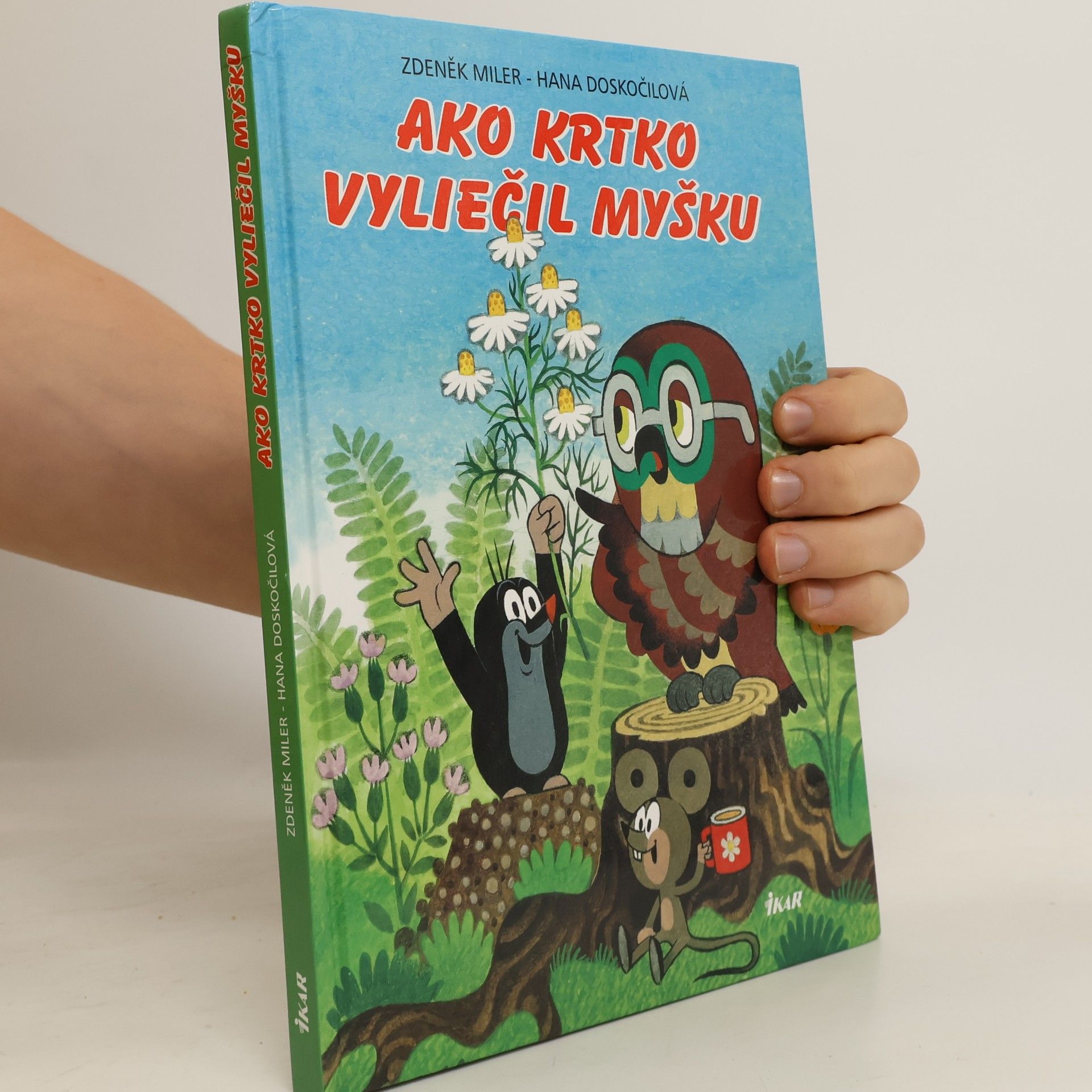 Zdeněk Miler Ako krtko vyliečil myšku