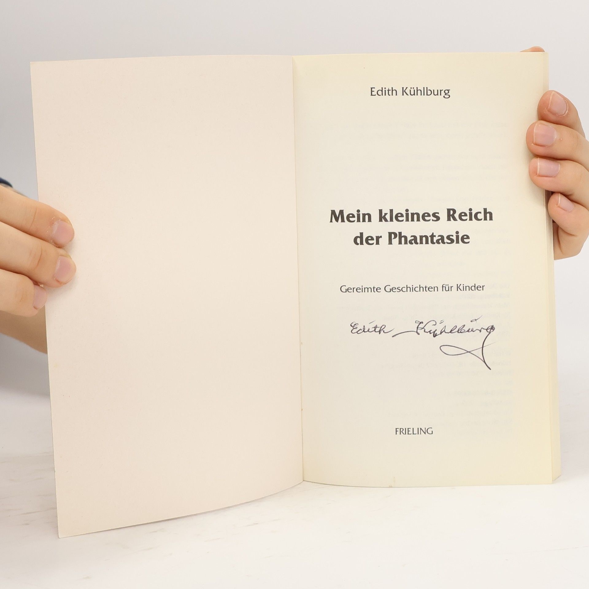 Edith Kühlburg Mein kleines Reich der Phantasie. Gereimte Geschichten für Kinder