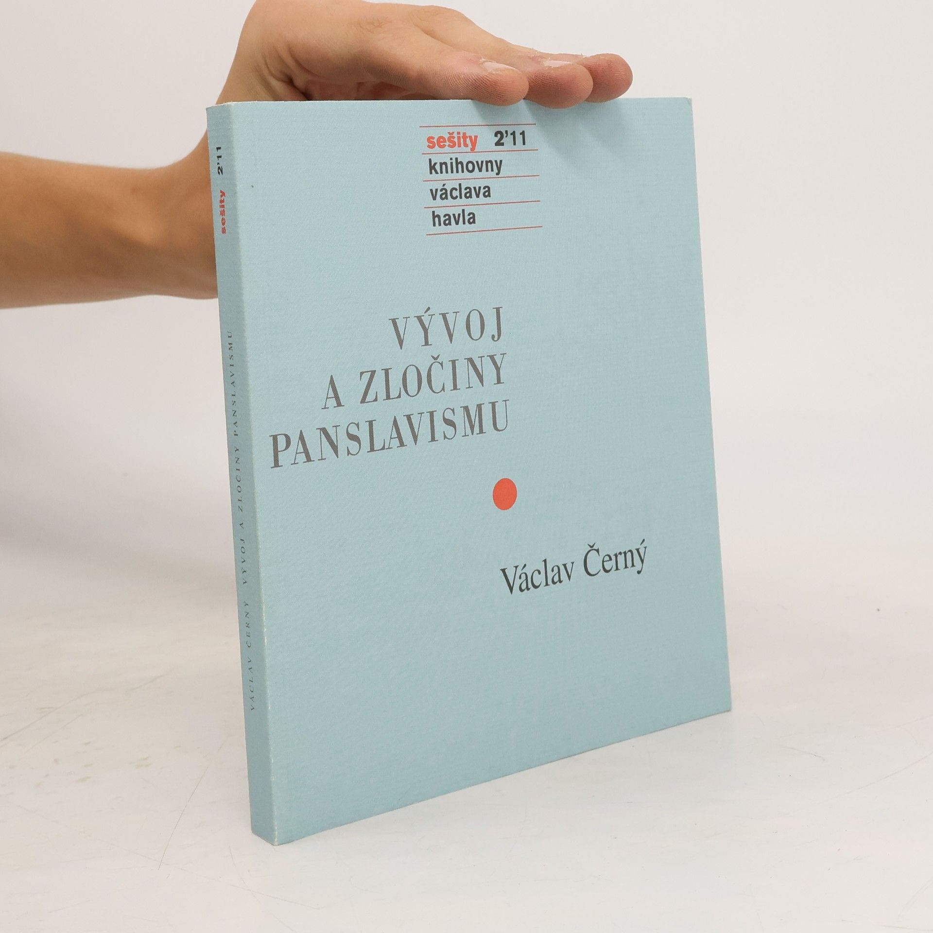 Václav Černý Vývoj a zločiny panslavismu