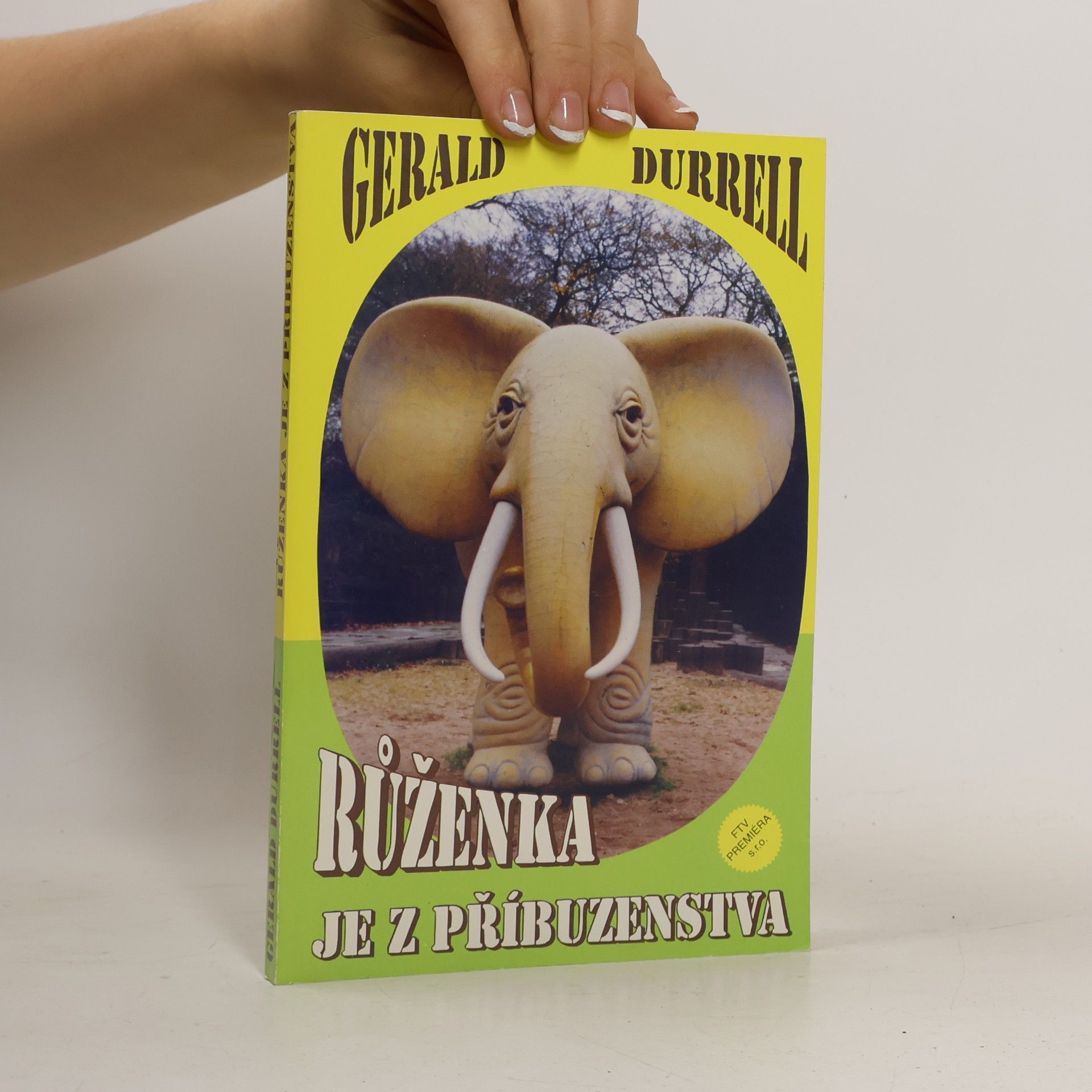 Gerald Durrell Růženka je z příbuzenstva