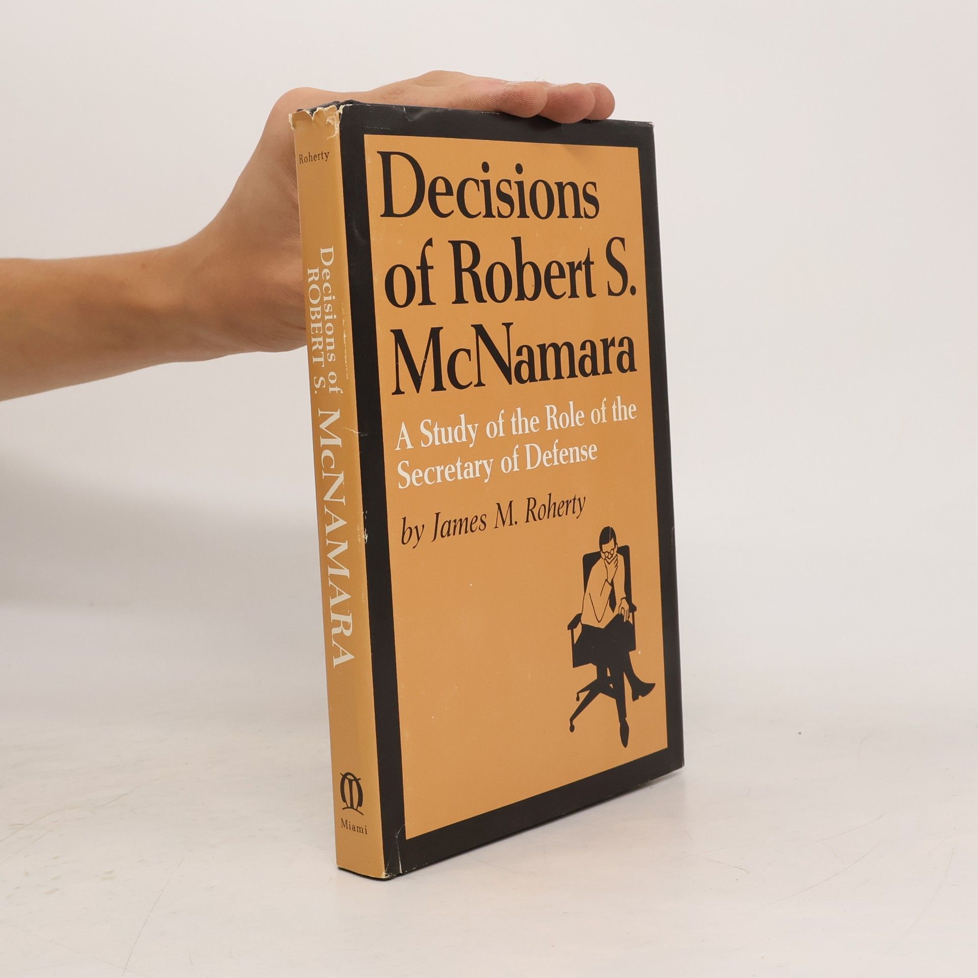 Decisions of Robert S. McNamara