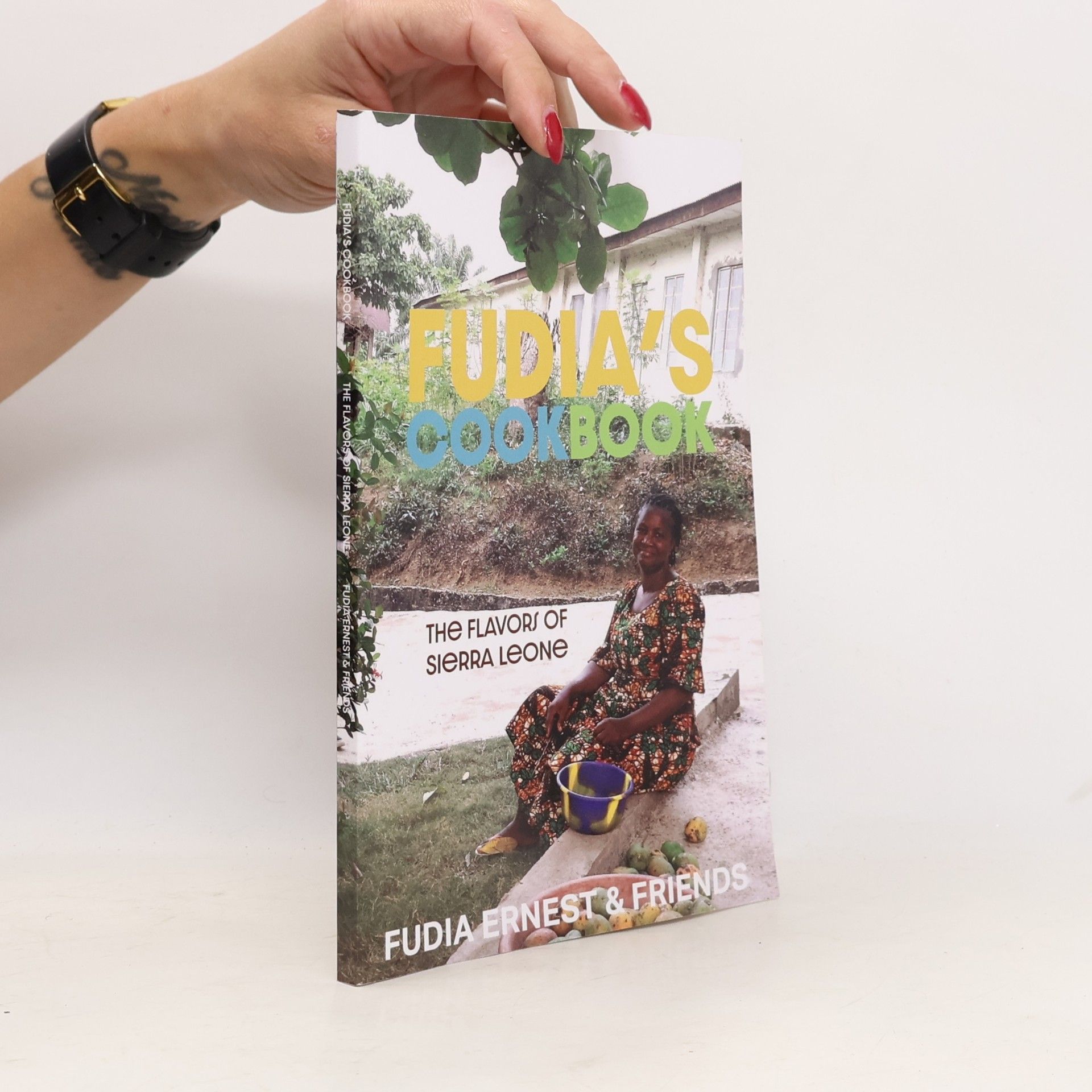 Ernest, Fudia Fudia's Cookbook: The Flavors of Sierra Leone