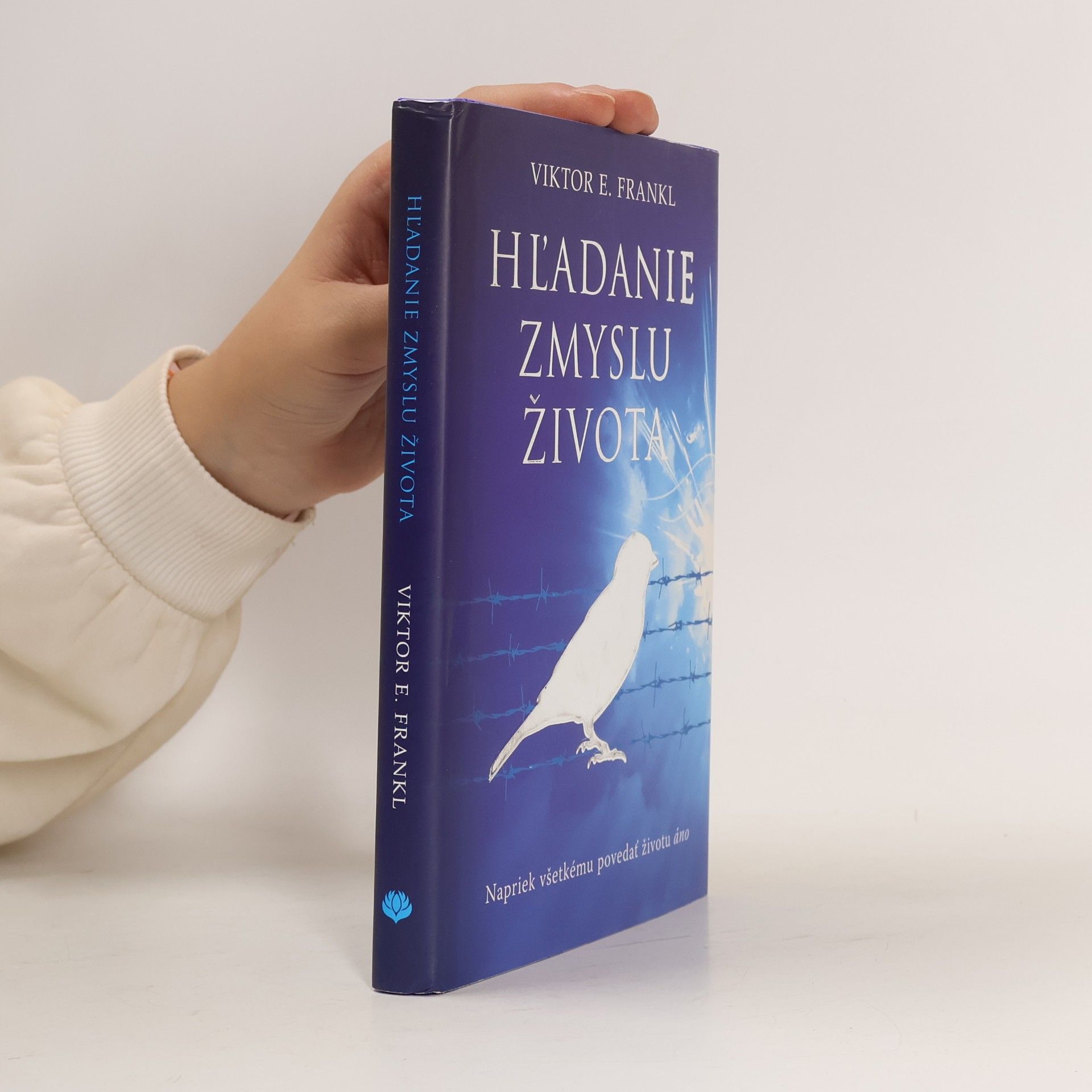 Viktor Emil Frankl Hľadanie zmyslu života