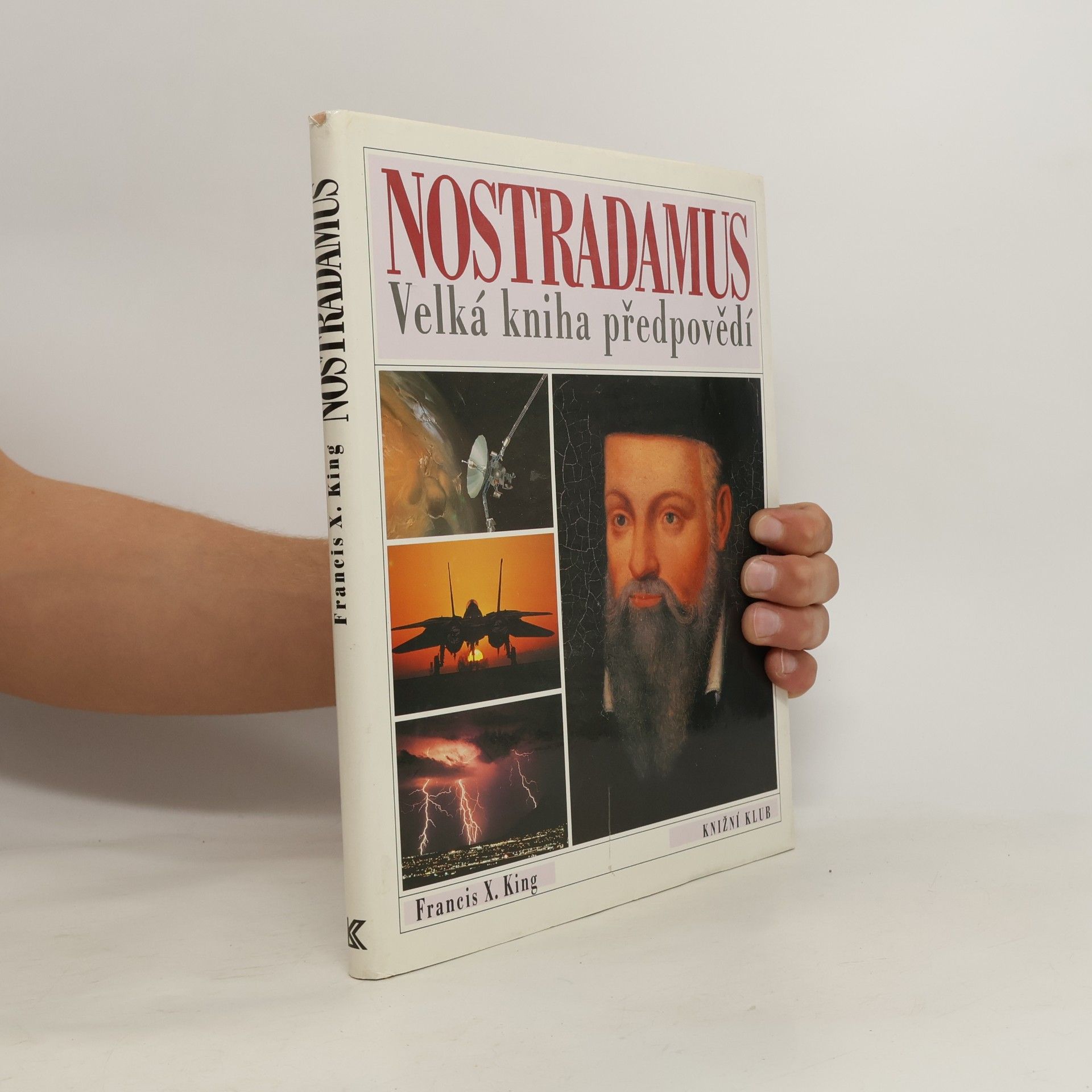 Nostradamus. Velká kniha předpovědí