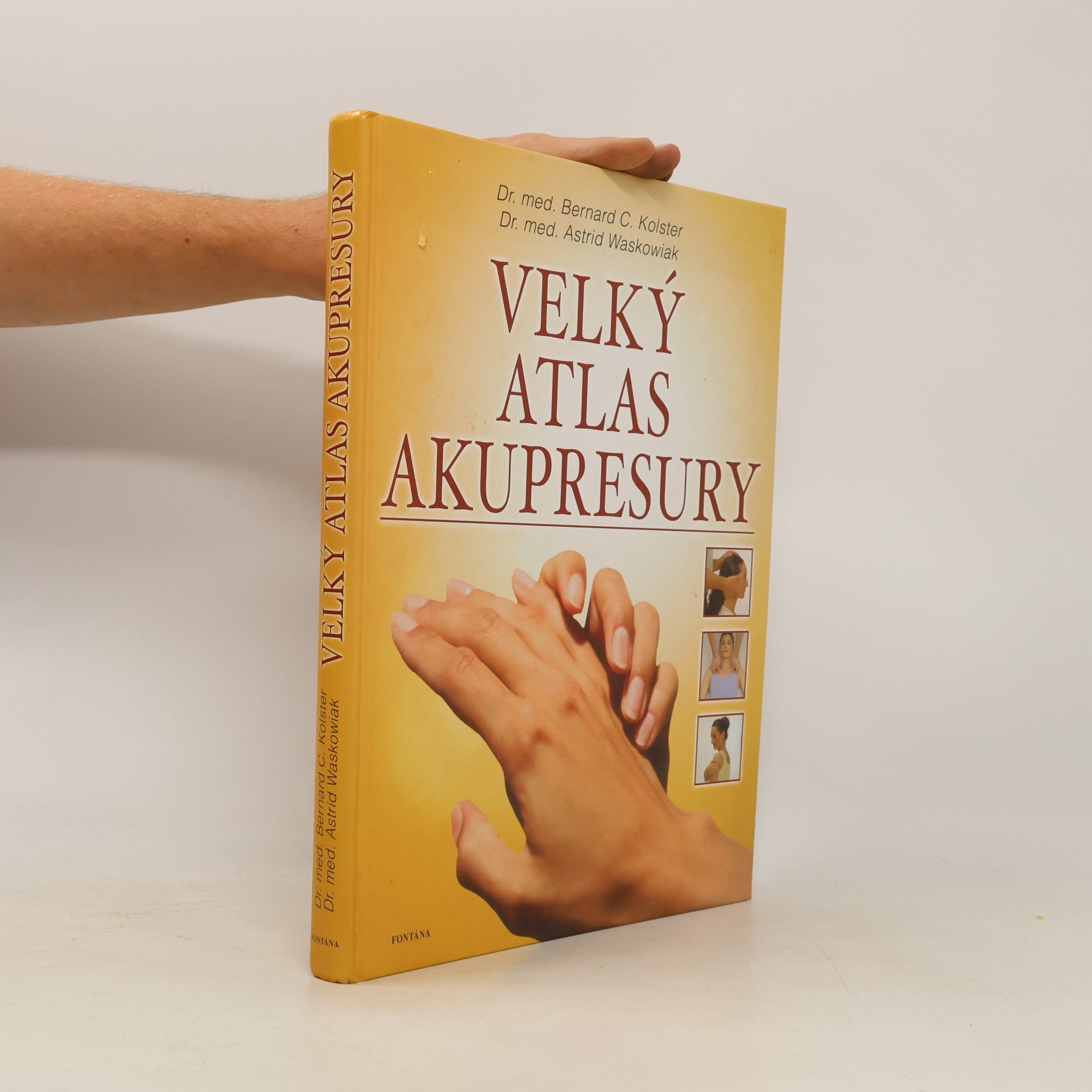 Astrid Waskowiak Velký atlas akupresury