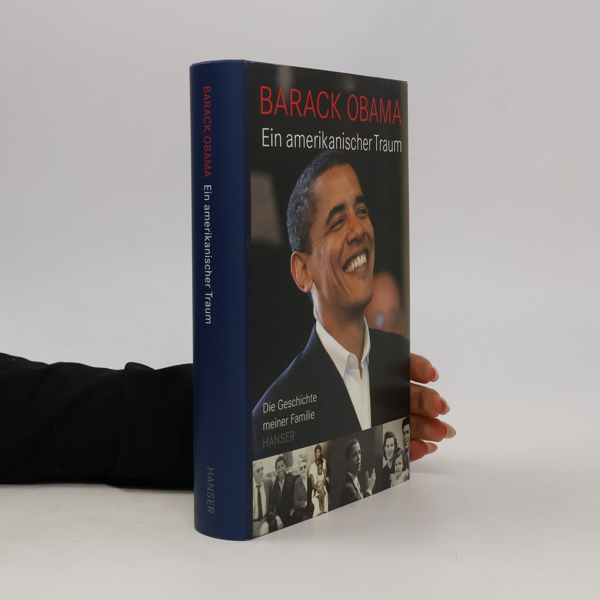 Barack Obama Ein amerikanischer Traum