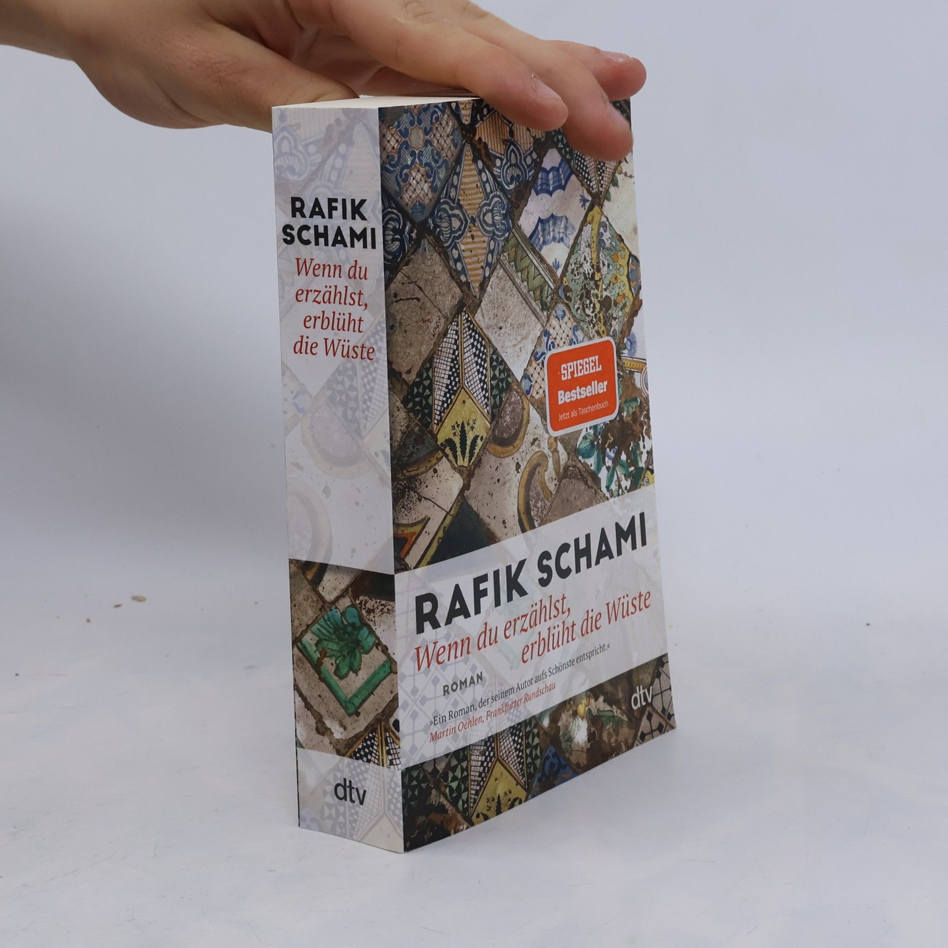 Rafik Schami Wenn du erzählst, erblüht die Wüste