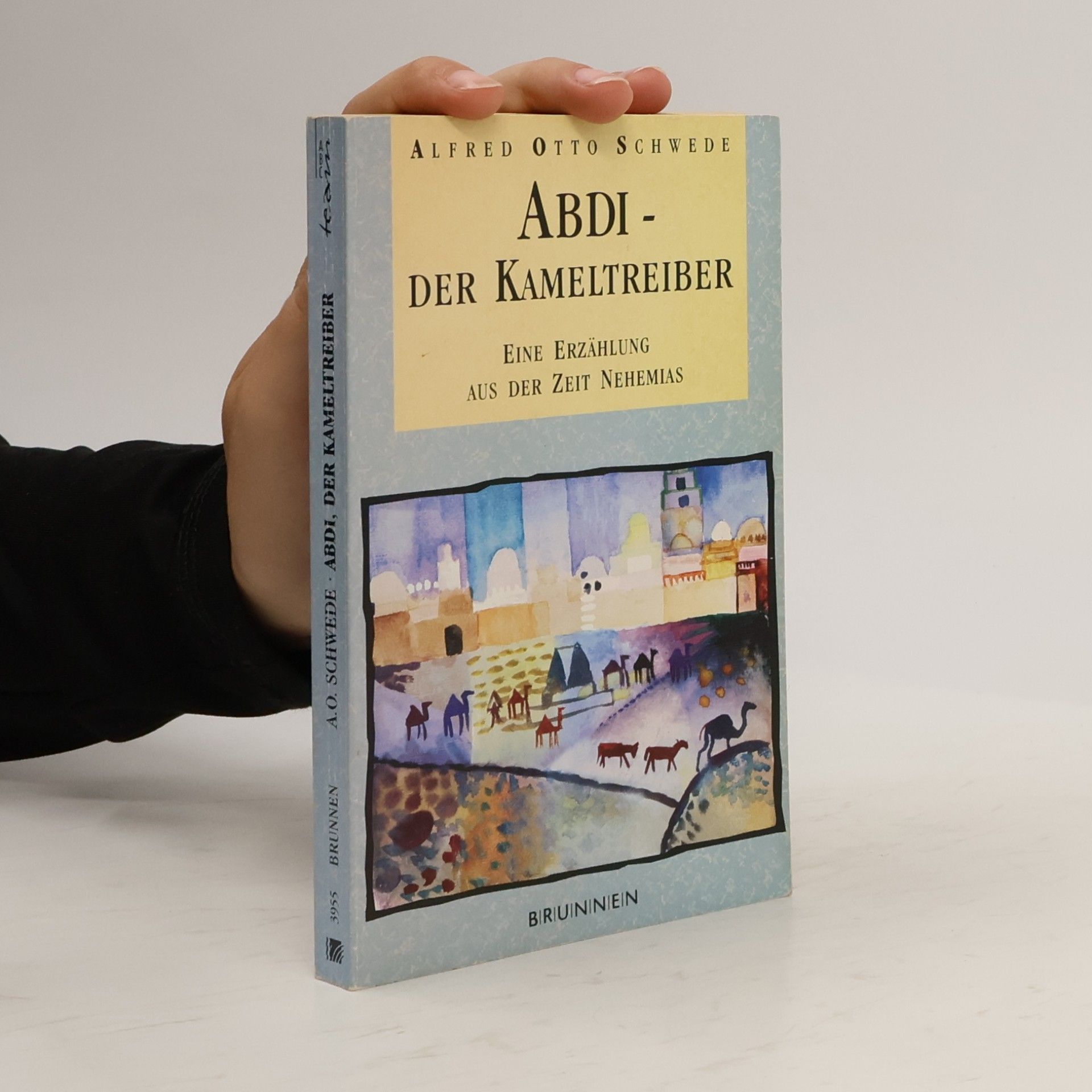 Alfred Otto Schwede Abdi - der Kameltreiber