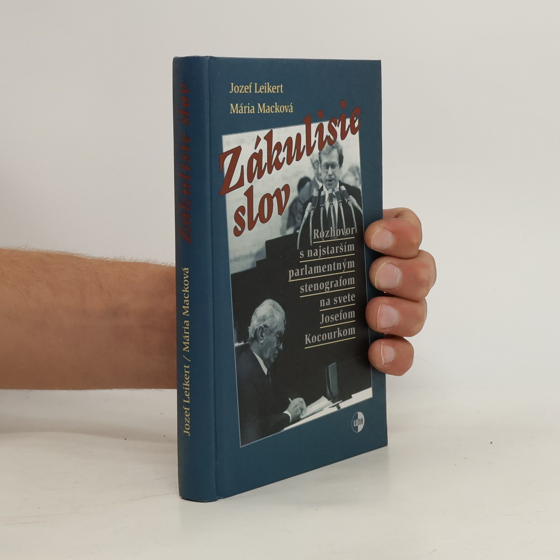 Christa-Maria Mack Zákulisie slov. Rozhovor s najstarším parlamentným stenografom na svete Josefom Kocourkom
