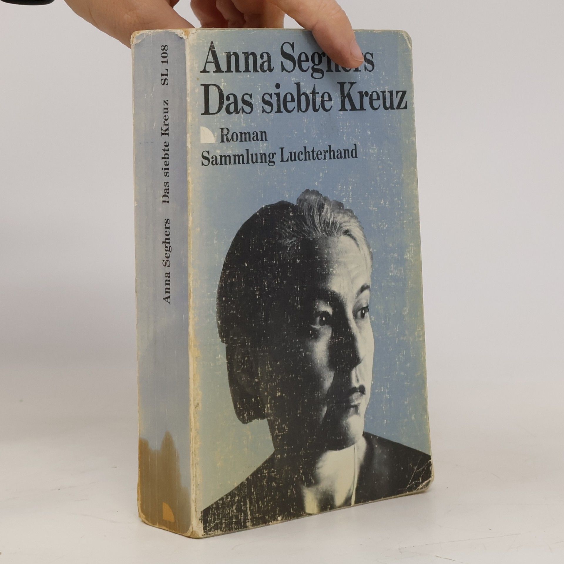 Anna Seghers Das siebte Kreuz