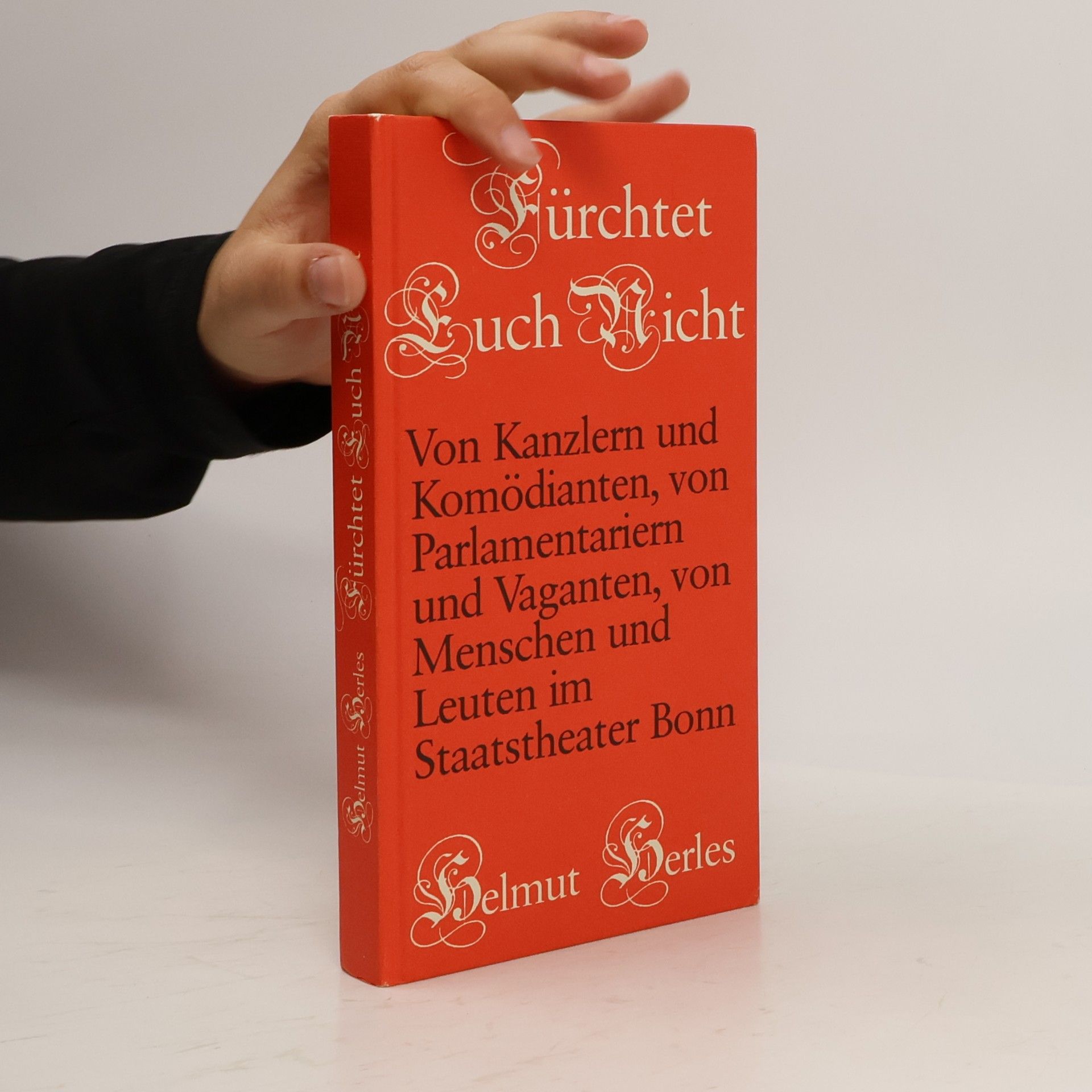 Helmut Herles Fürchtet Euch nicht