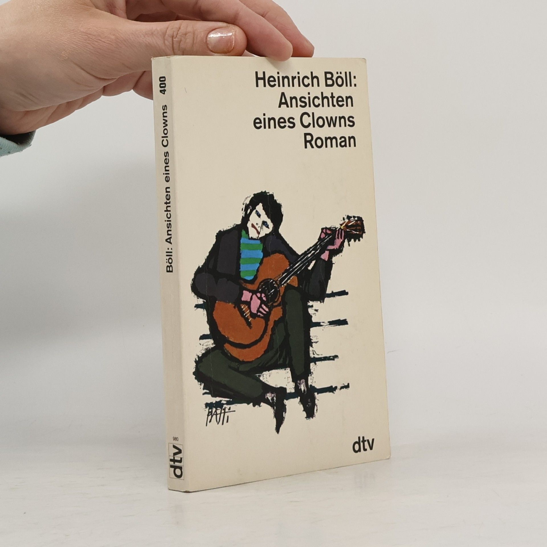 Heinrich Böll Ansichten eines Clowns: Roman