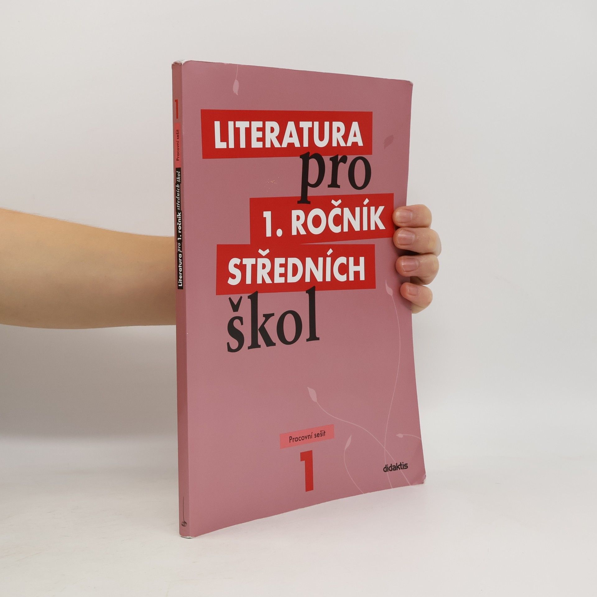 Kolektiv autorů Literatura pro 1. ročník středních škol. Pracovní sešit