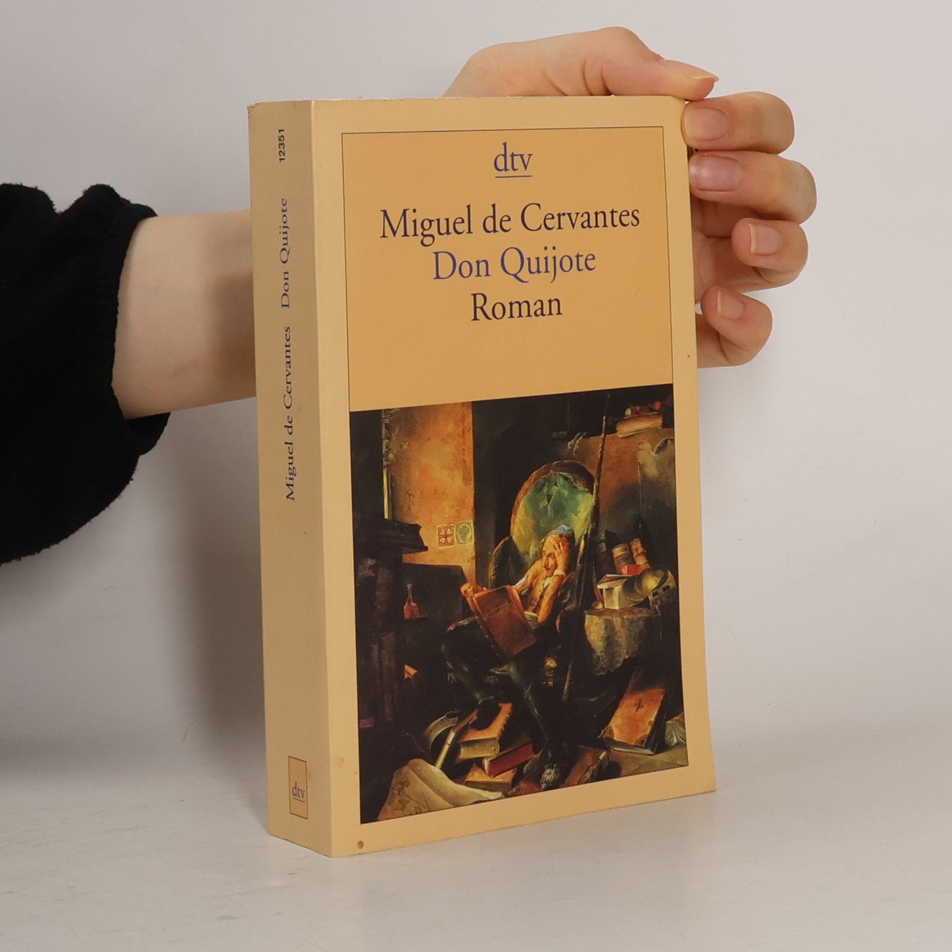 Miguel de Cervantes y Saavedra Don Quijote