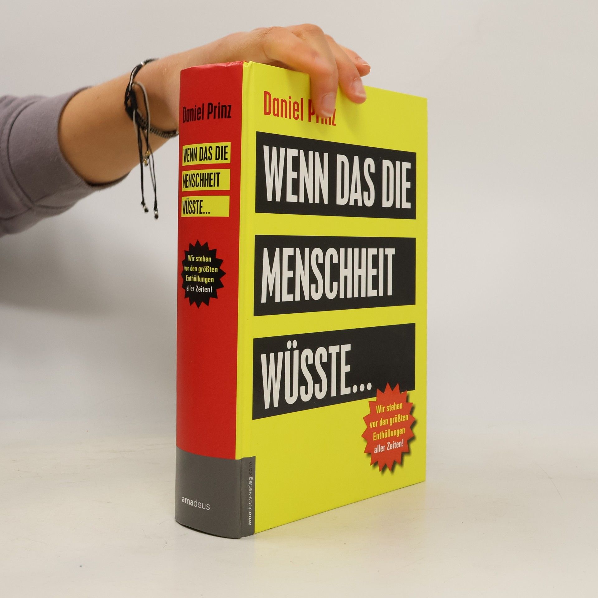 Daniel Prinz Wenn das die Menschheit wüsste ...
