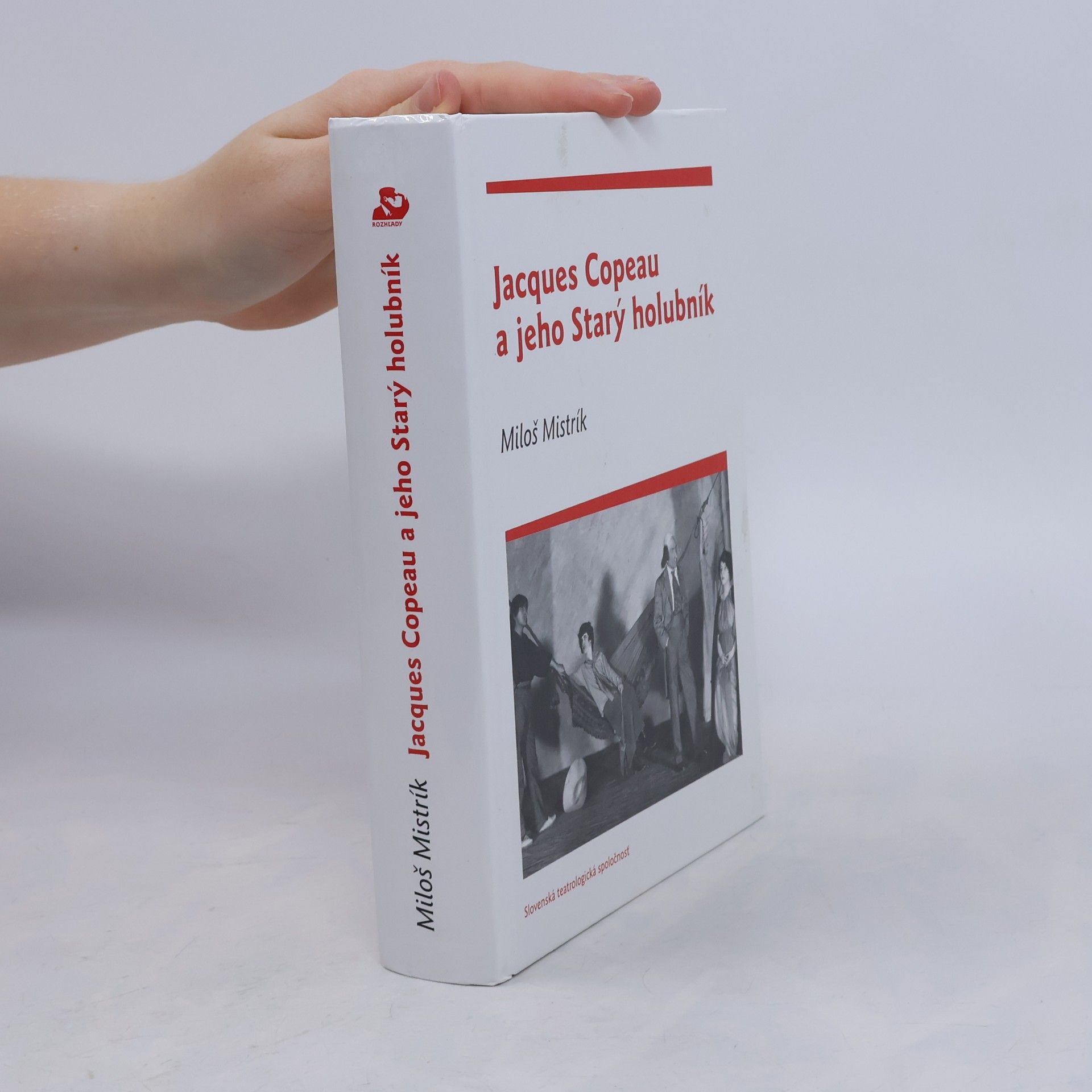 Miloš Mistrík Jacques Copeau a jeho Starý holubník
