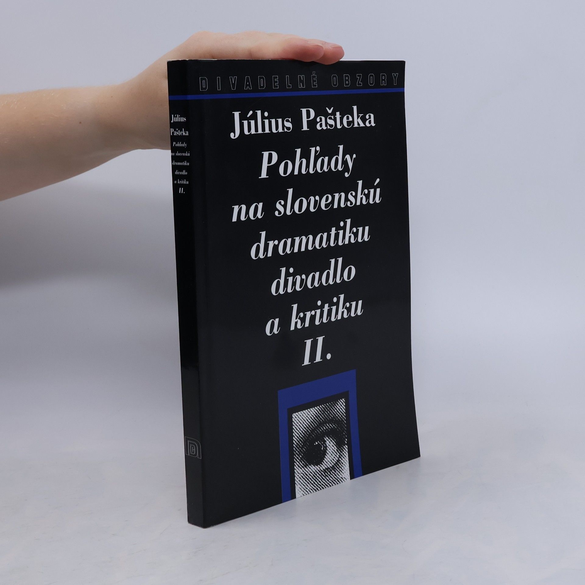 Pohl̕ady na slovenskú dramatiku, divadlo a kritiku II