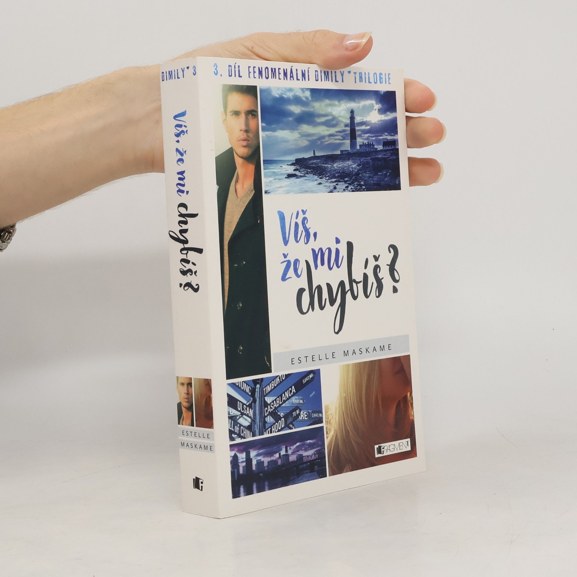 Estelle Maskame Víš, že mi chybíš? Dimily 3. díl