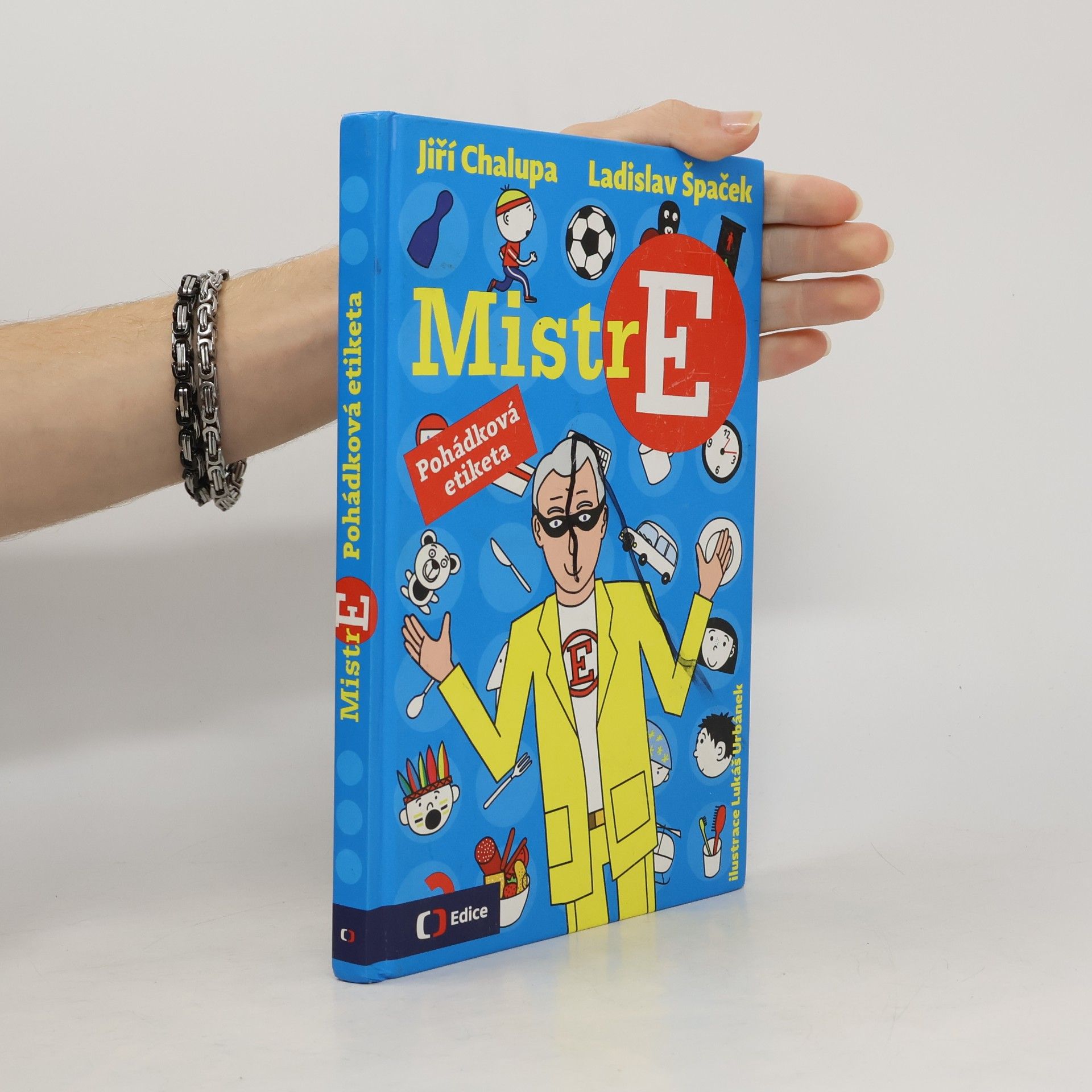 Jiří Chalupa Mistr E: Pohádková etiketa