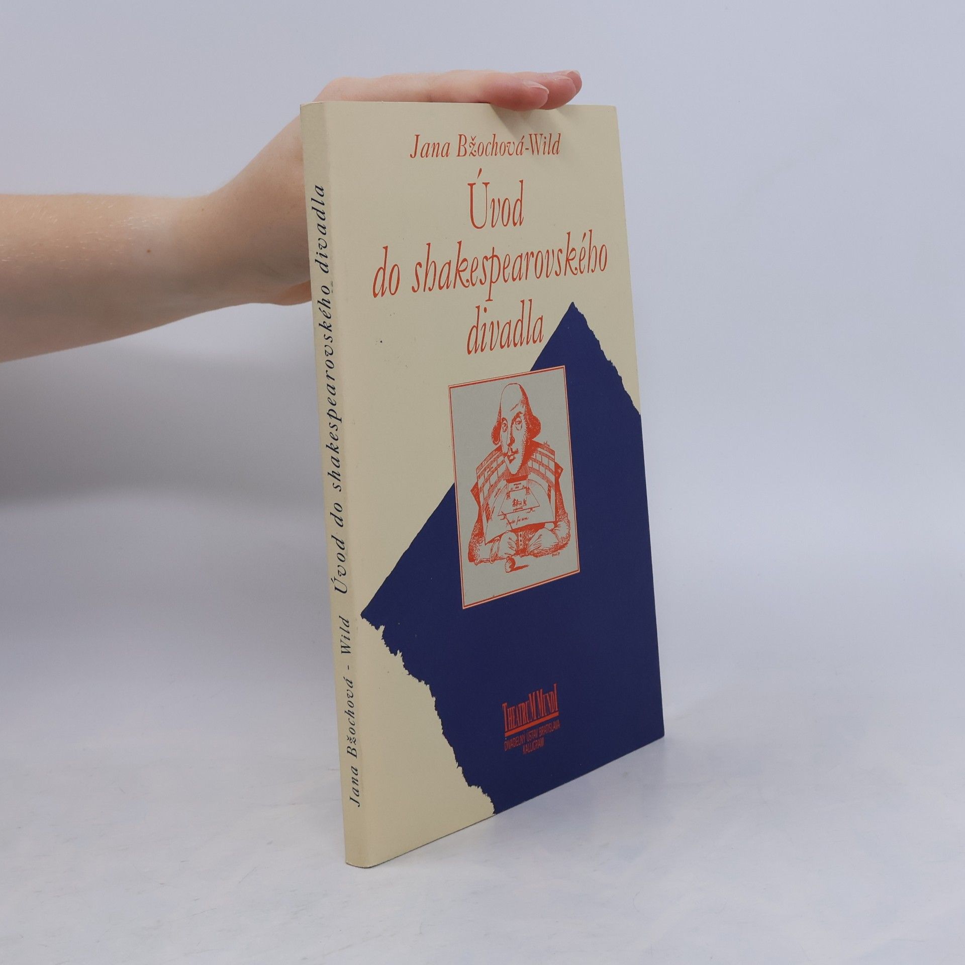 Jana Bžochová-Wild Úvod do shakespearovského divadla