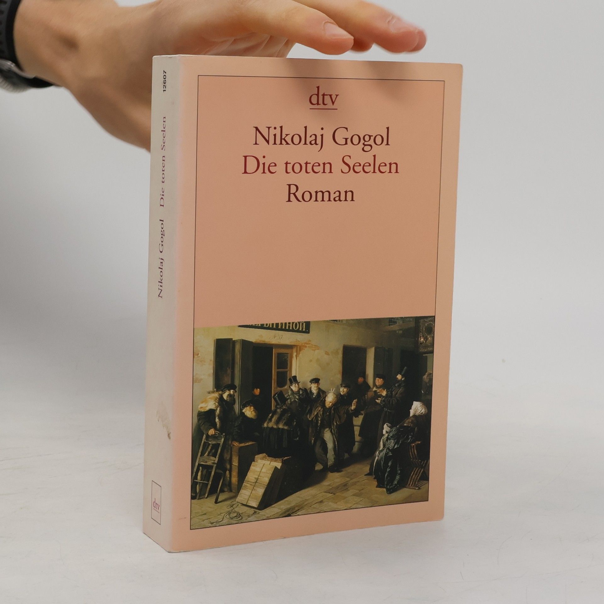 Nikolai Wassiljewitsch Gogol Die toten Seelen