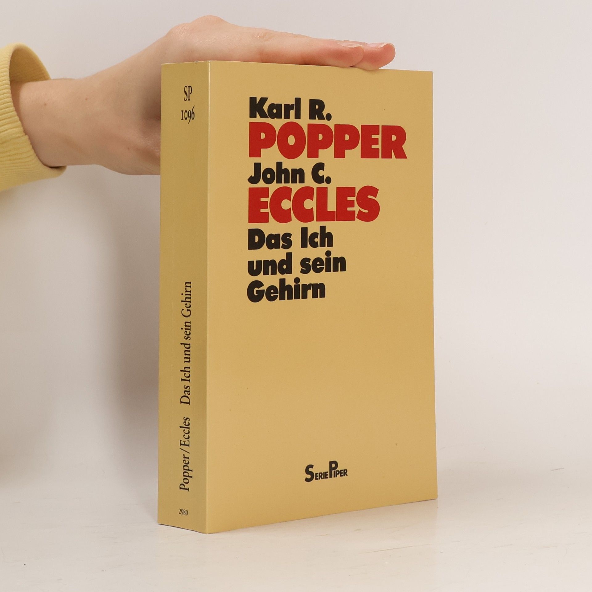 Karl R. Popper Das Ich und sein Gehirn