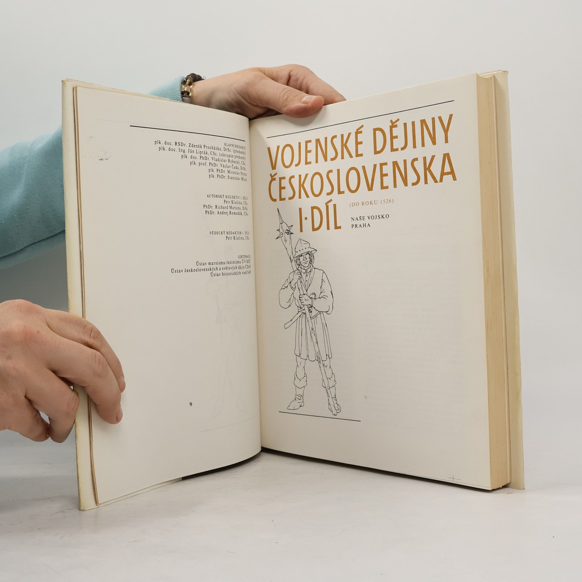 Petr Klučina Vojenské dějiny Československa do roku 1526. Díl I.