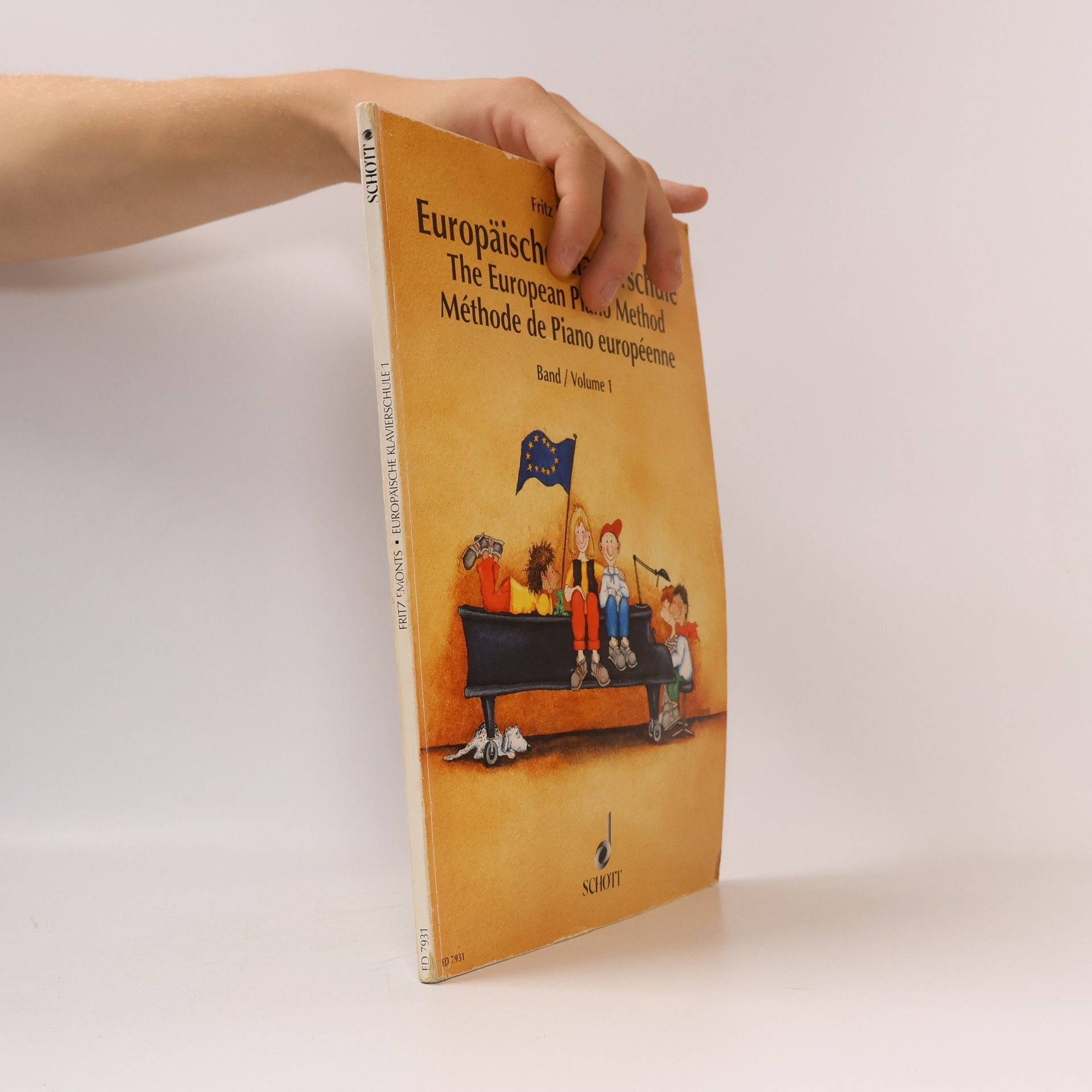 Fritz Emonts Europäische Klavierschule. The European Piano Method. Méthode de Piano européenne 1
