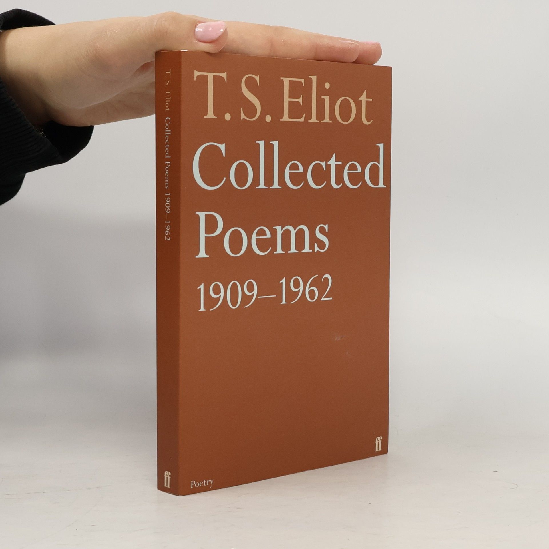 T. S. Eliot Collected poems 1909-1962