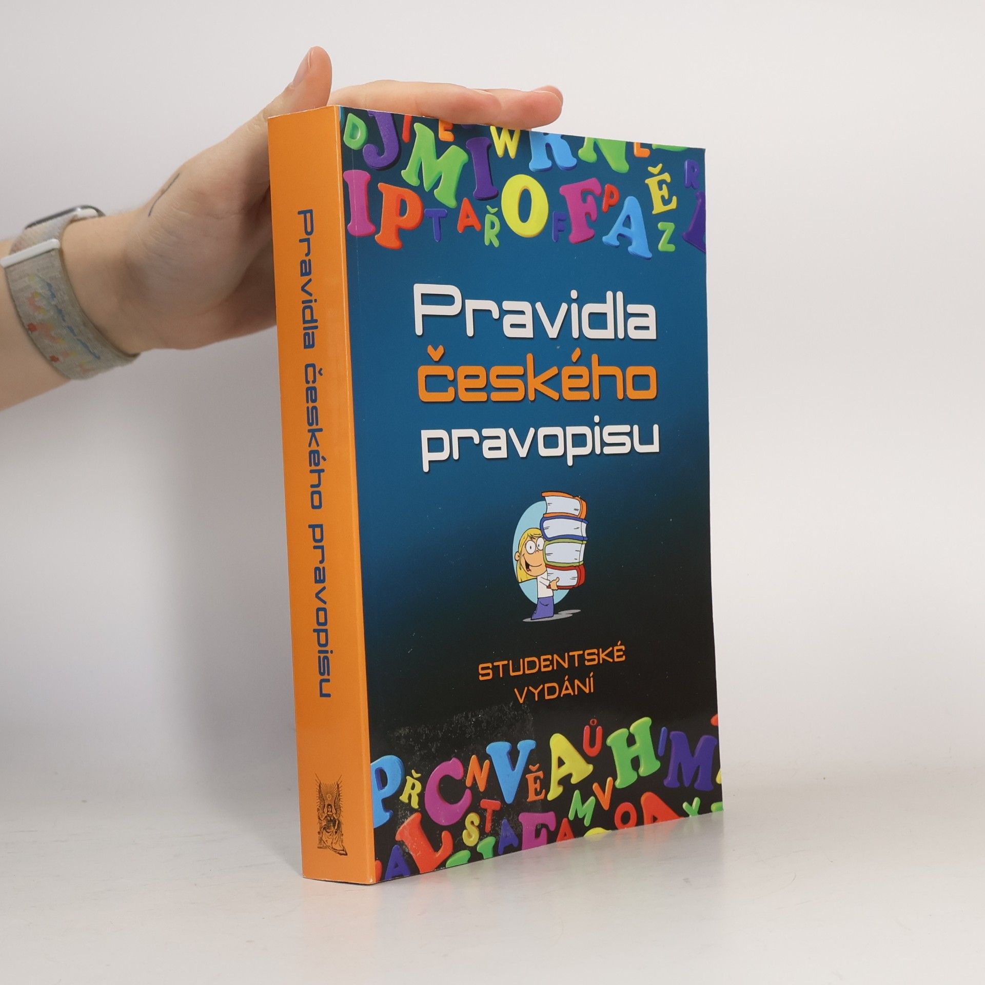 Vladimír Šaur Pravidla českého pravopisu. Studentské vydání