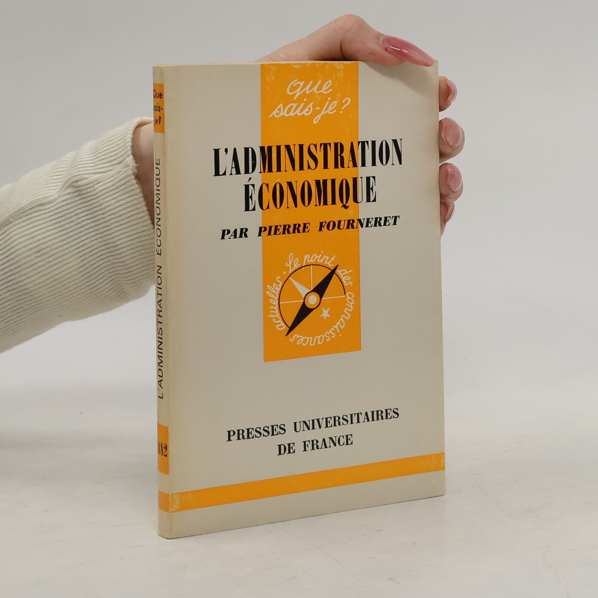 Pierre Fourneret L'administration Économique par pierre Fourneret