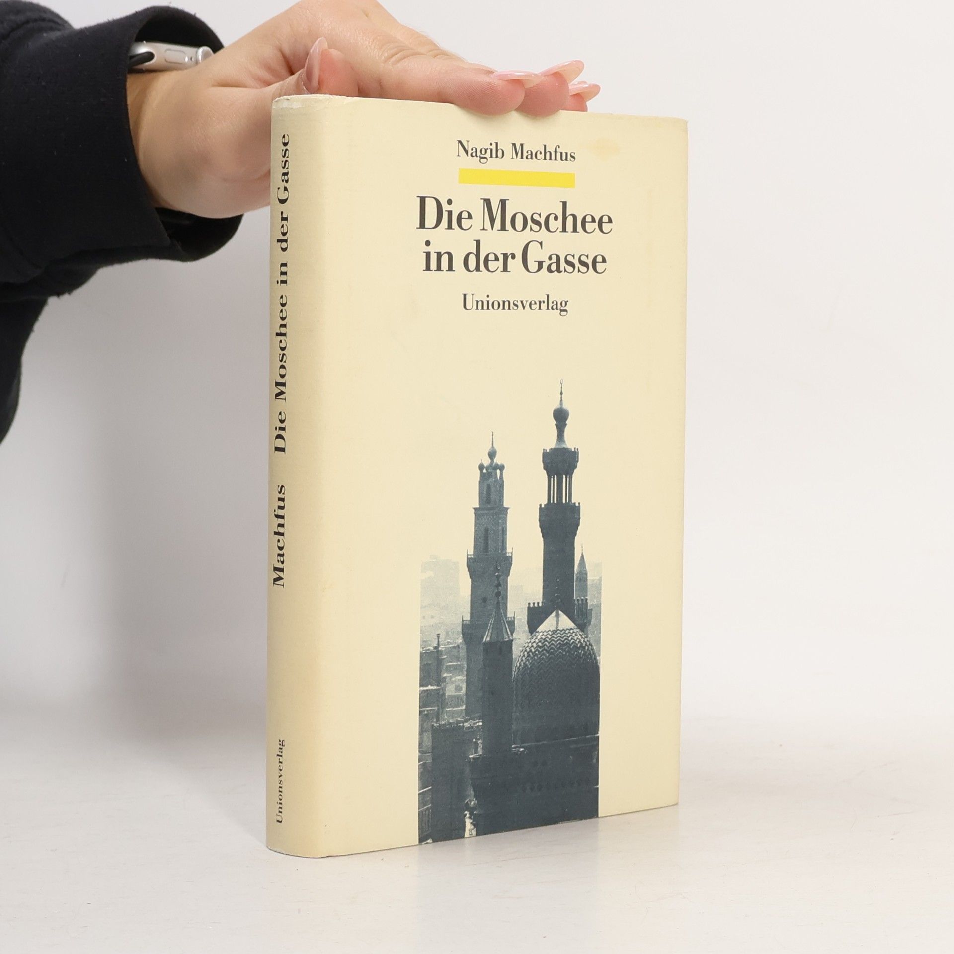 Naguib Mahfouz Die Moschee in der Gasse. Erzählungen