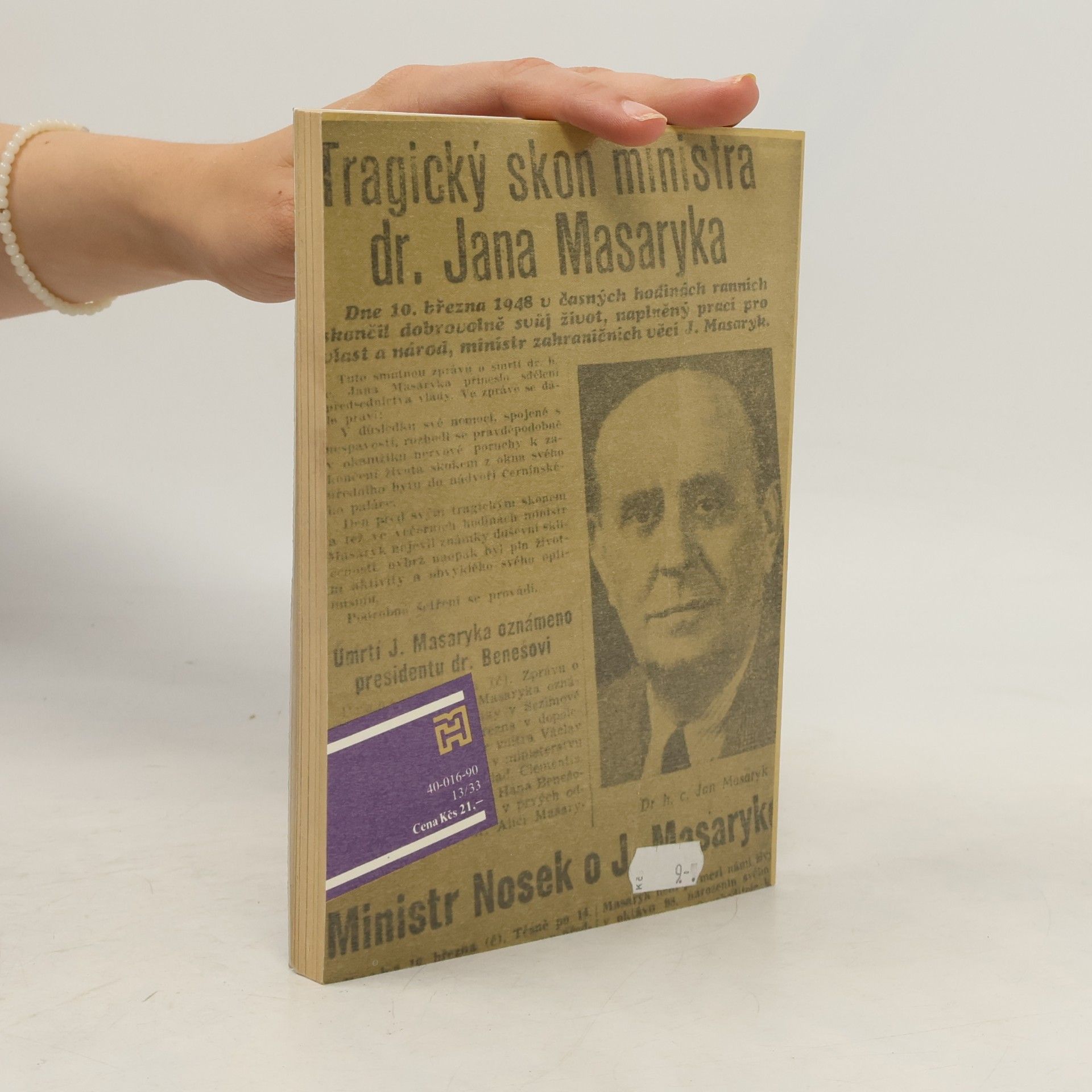 Ivan Milan Jedlička Proč zemřel Jan Masaryk?