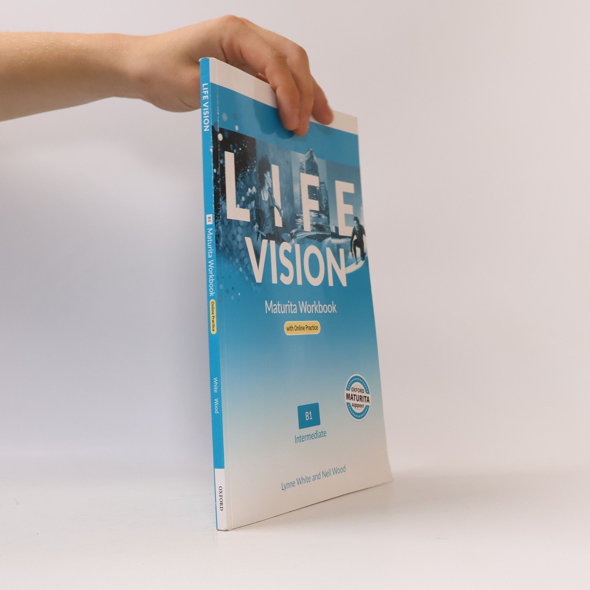 Lynne White Life Vision. Maturita Workbook. B1 Intermediate