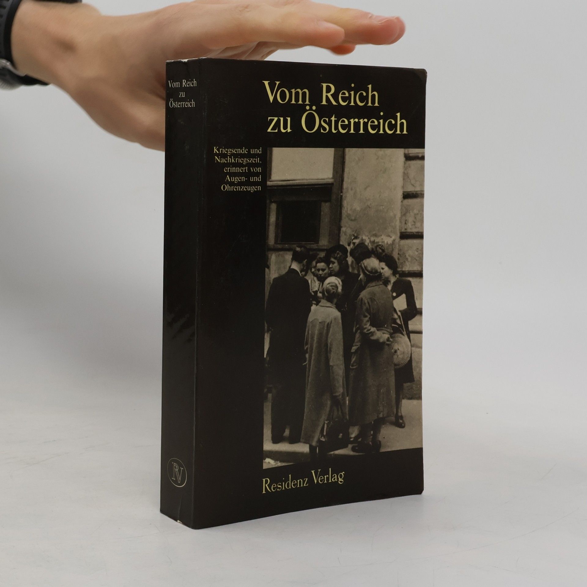 Jochen Jung Vom Reich zu Österreich