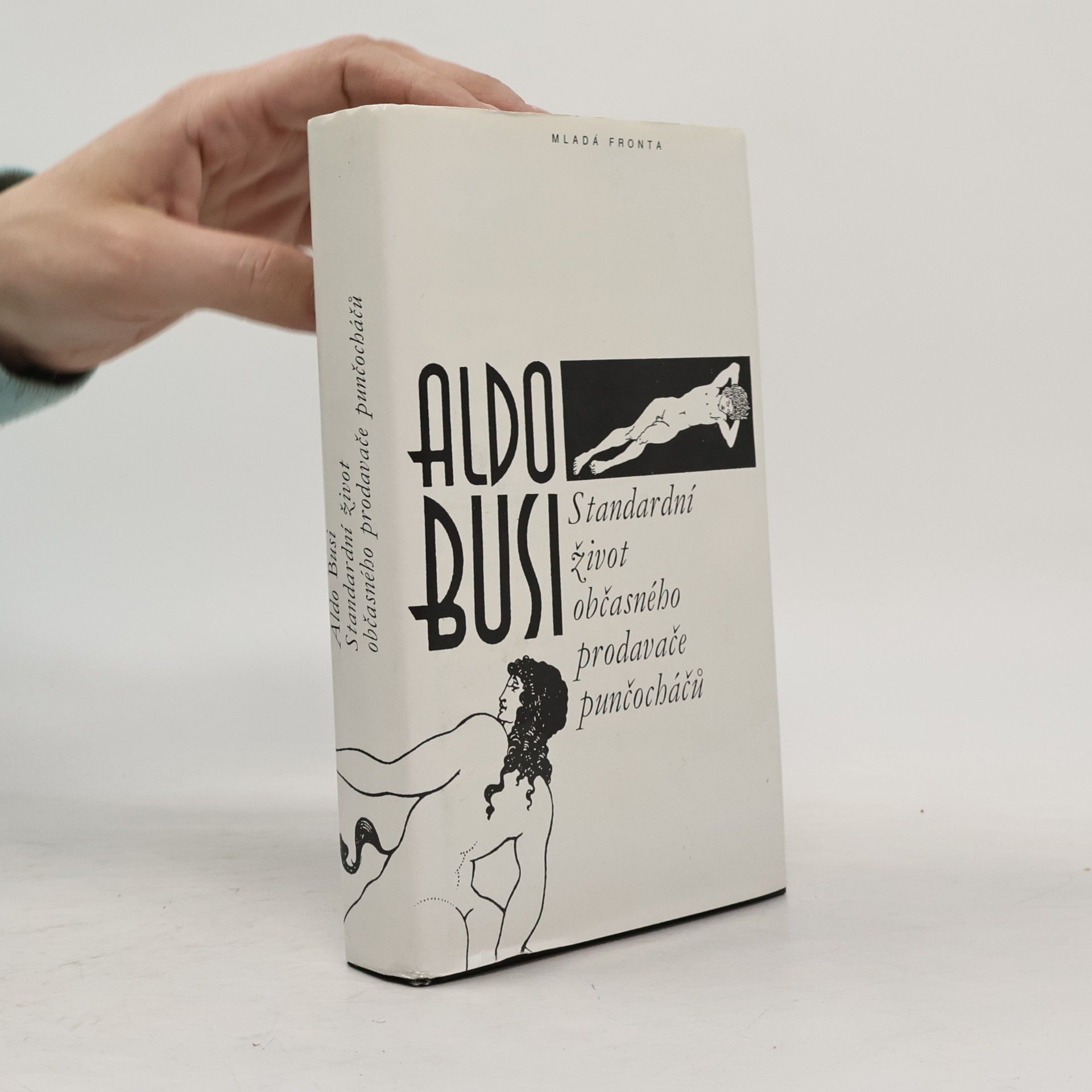 Aldo Busi Standartní život občasného prodavače punčocháčů