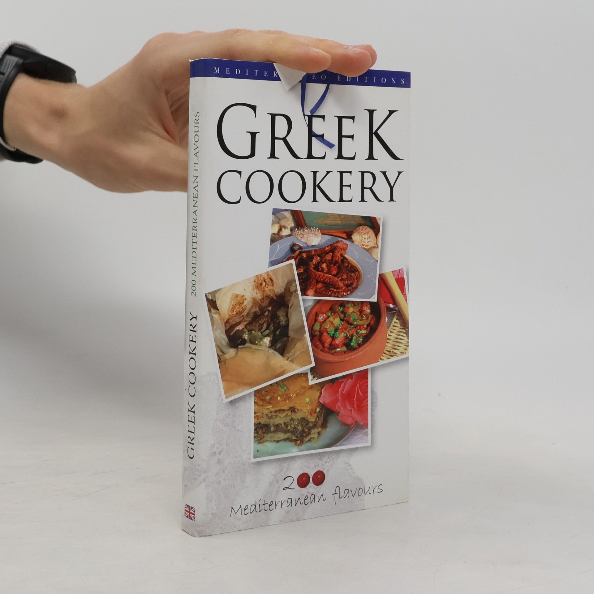 Autorenkollektiv Greek Cookery, 200 Mediterranean flavours