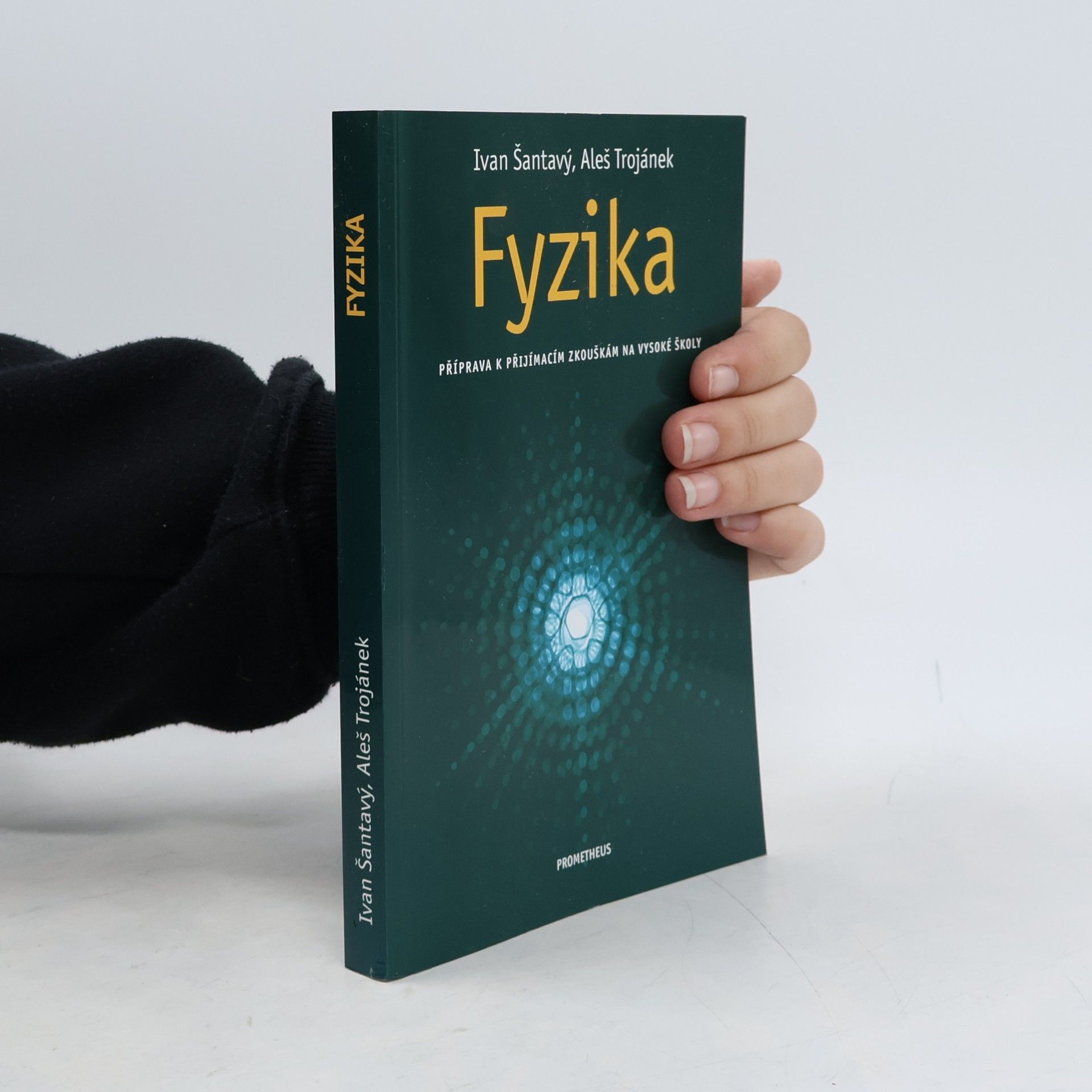 Fyzika: Příprava k přijímacím zkouškám na vysoké školy