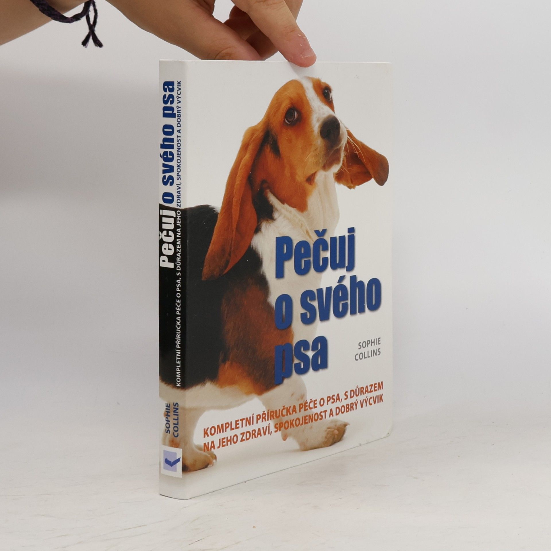 Sophie Collins Pečuj o svého psa