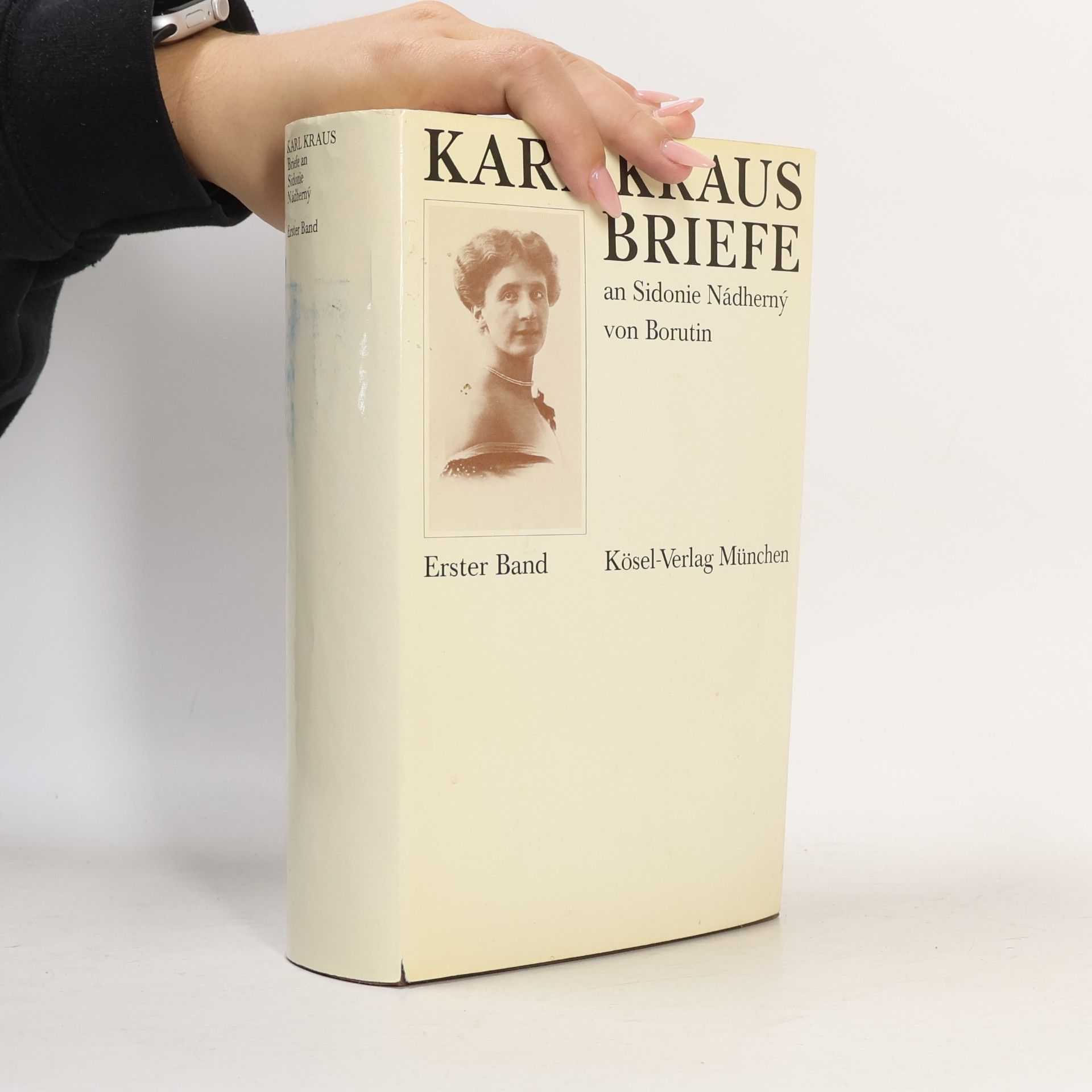 Karel Kraus Briefe an Sidonie Nádherný von Borutin (Band 1-2)