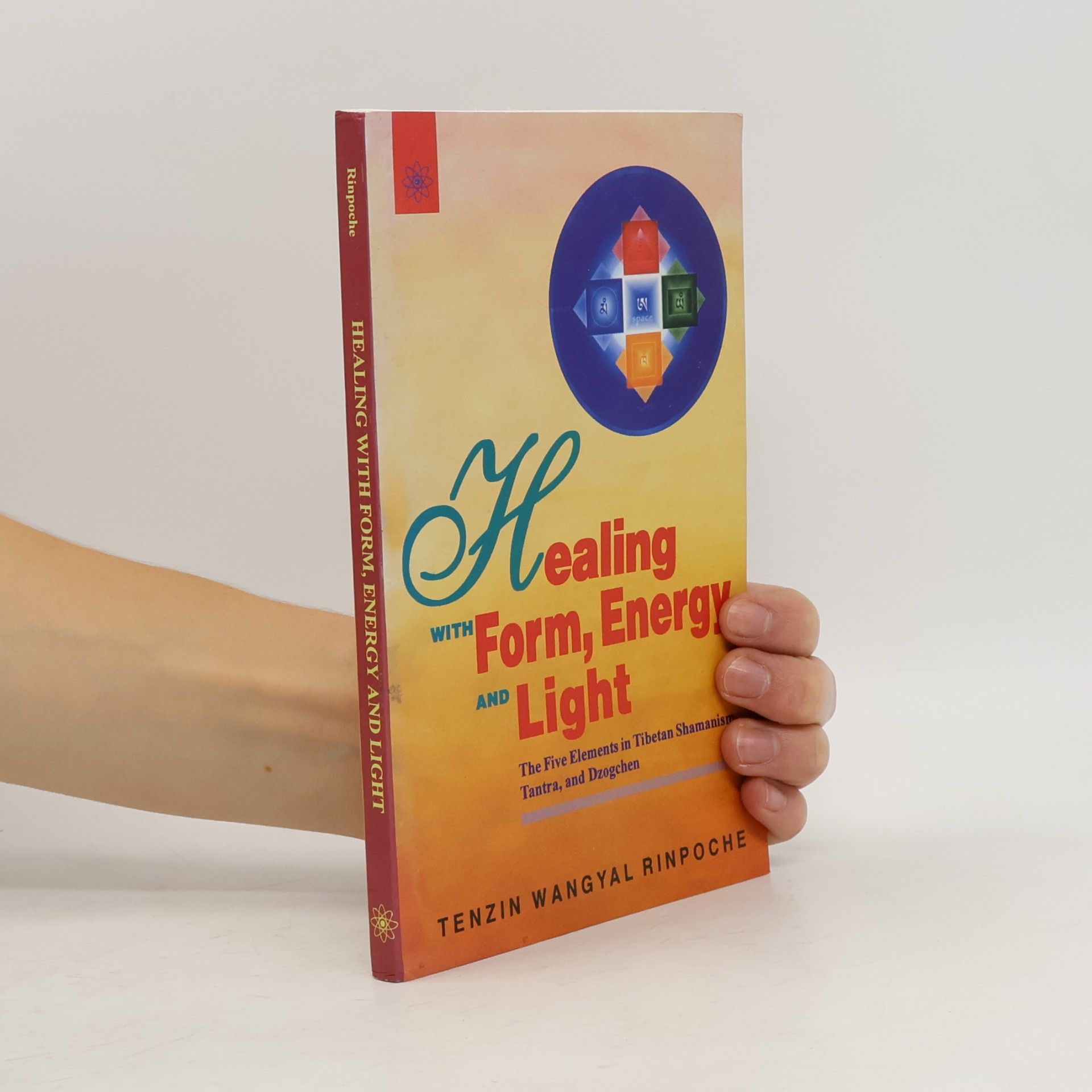 Bstan-ʾdzin-dbaṅ-rgyal O-thog. Healing With Form, Energy and Light