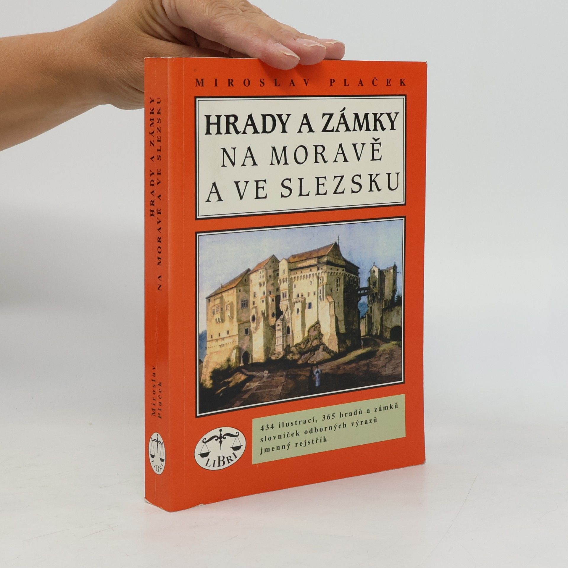Miroslav Plaček Hrady a zámky na Moravě a ve Slezsku