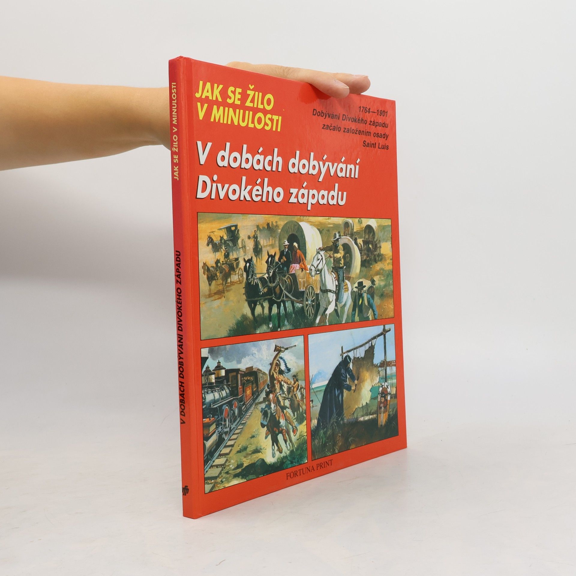 V dobách dobývání Divokého západu. Jak se žilo v minulosti