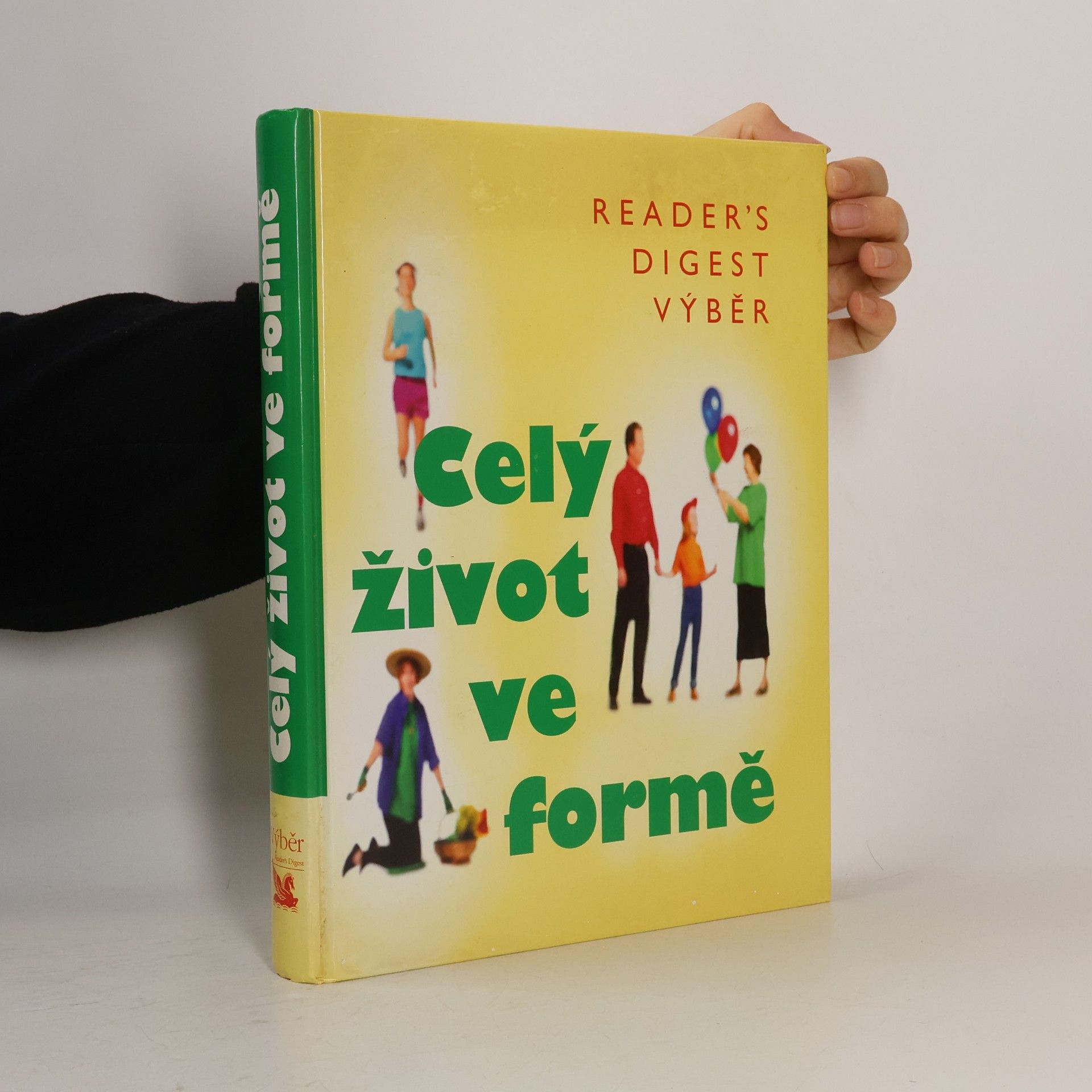 Fionna Hunter Celý život ve formě. Jak dobře vypadat a ještě lépe se cítit