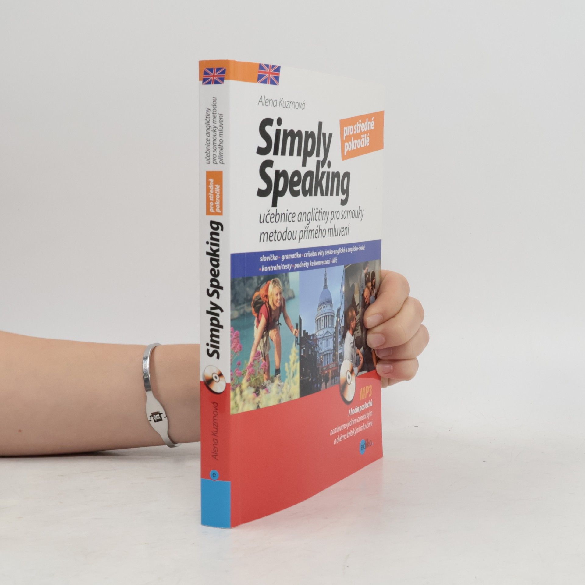 Simply Speaking pro středně pokročilé: učebnice angličtiny pro samouky metodou přímého mluvení