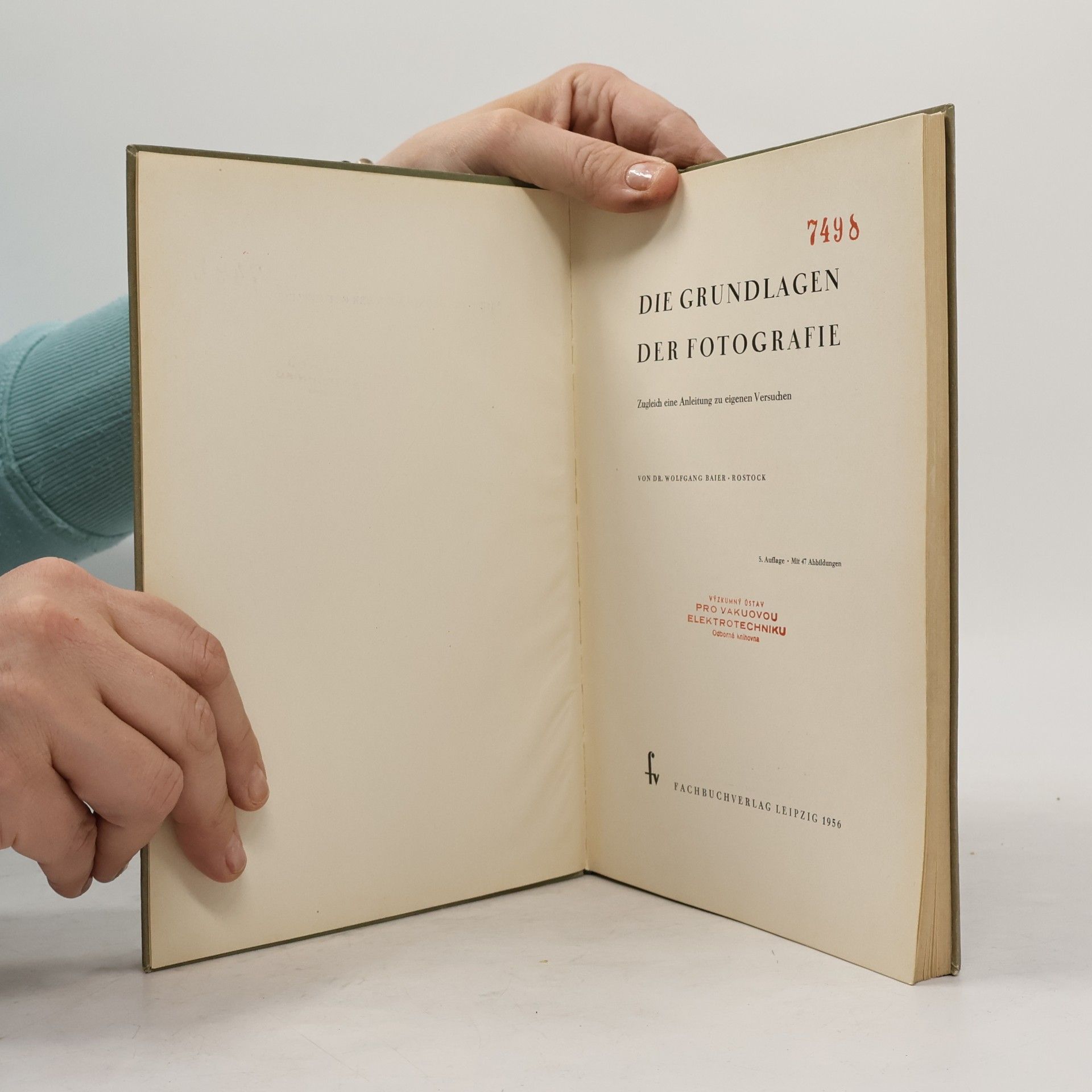 Wolfgang Baier Die Grundlagen der Fotografie