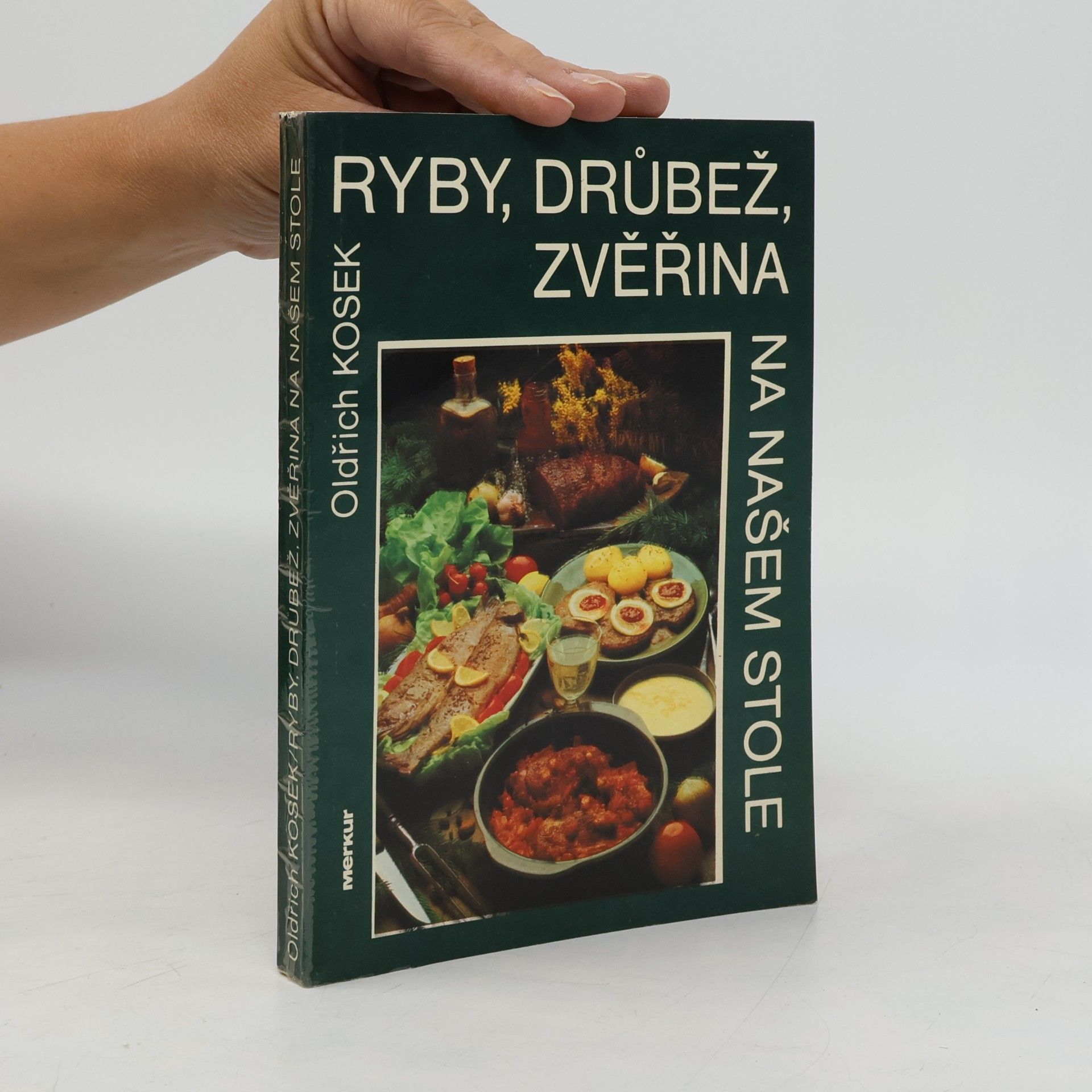 Ryby, drůbež, zvěřina na našem stole