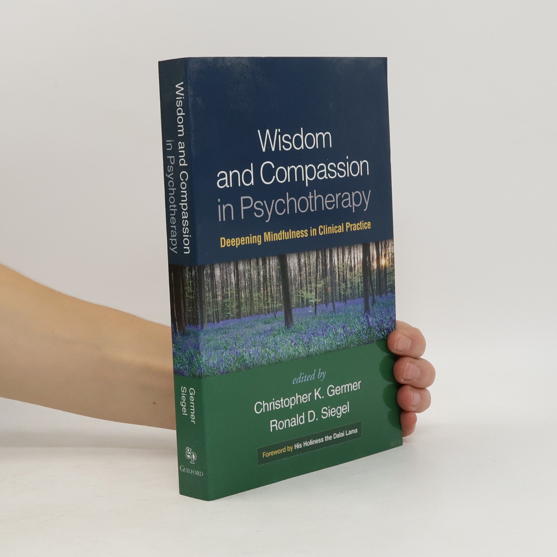 His Holiness Tenzin Gyatso the XIV Dalai Lama Wisdom and Compassion in Psychotherapy
