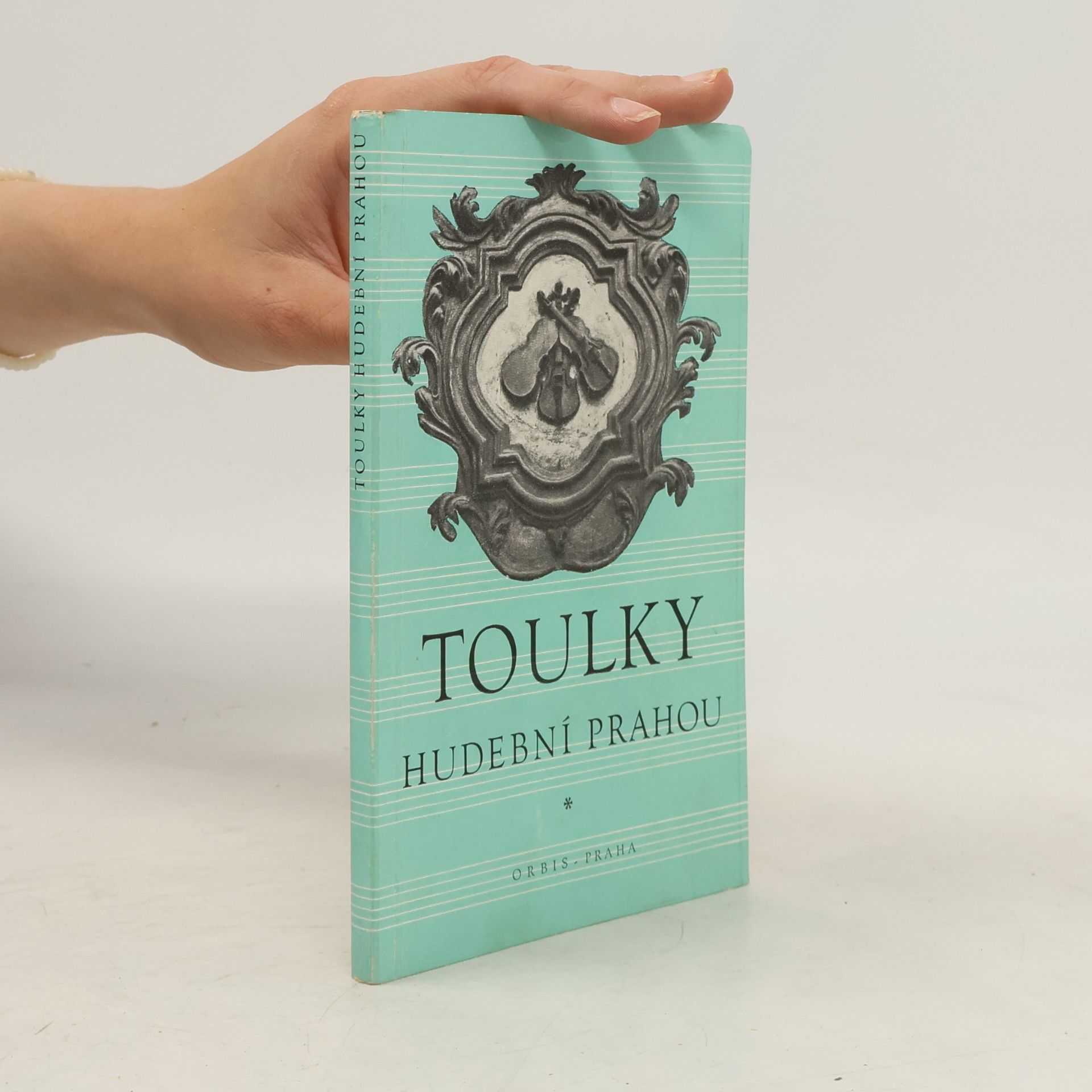 Kolektív autorov Toulky hudební Prahou