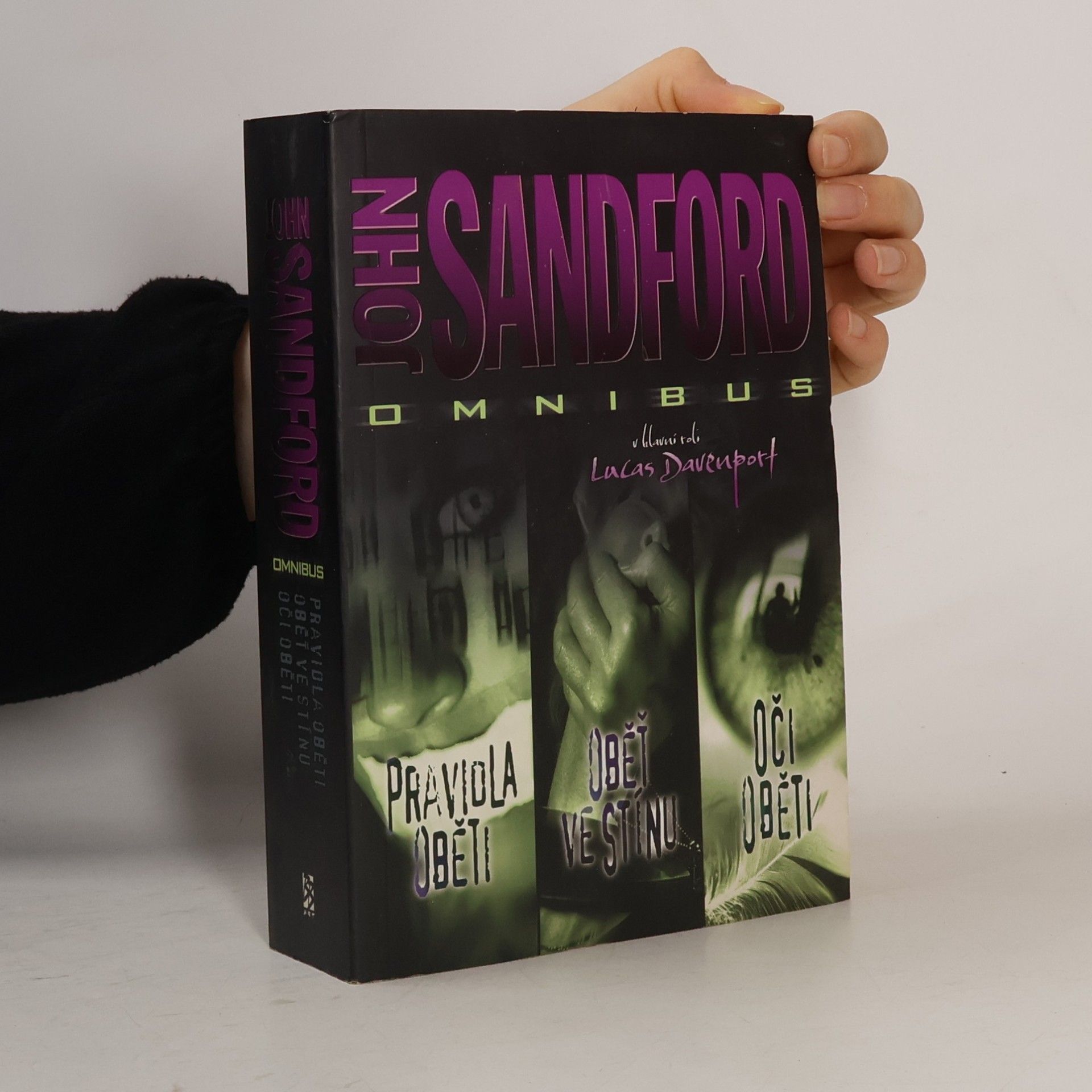 John Sandford Pravidla oběti. Oběť ve stínu. Oči oběti. John Sandford omnibus